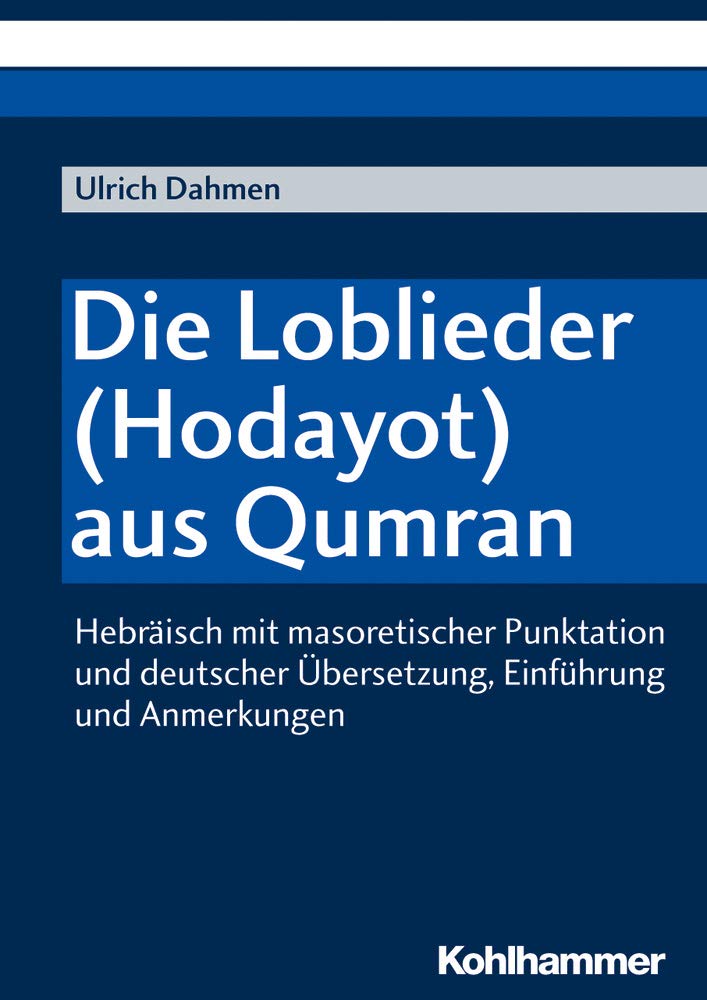 Die Loblieder (Hodayot) aus Qumran Religion & Esotericism