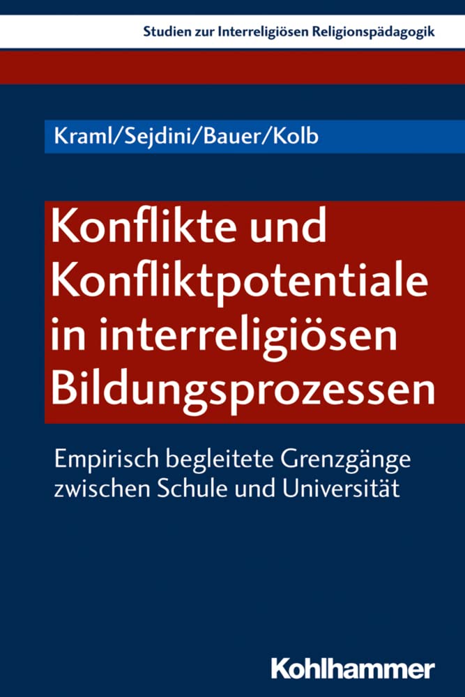 Konflikte und Konfliktpotentiale in interreligiösen Bildungsprozessen Religion & Esotericism
