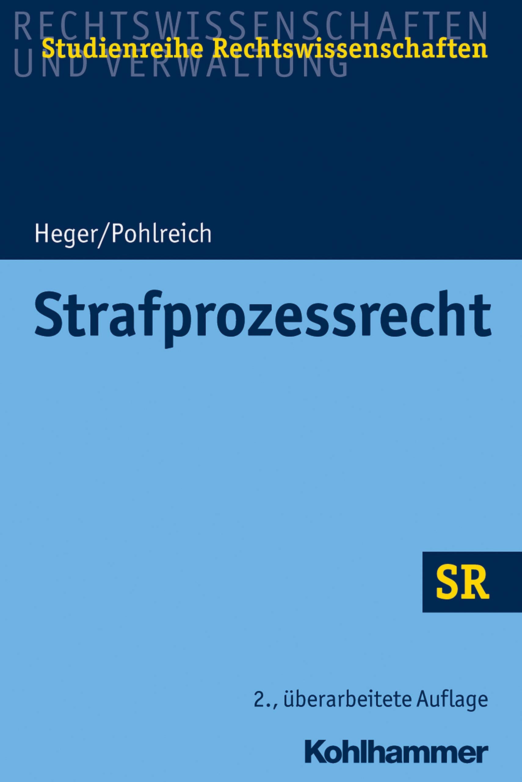 Strafprozessrecht (SR-Studienreihe Rechtswissenschaften) Law