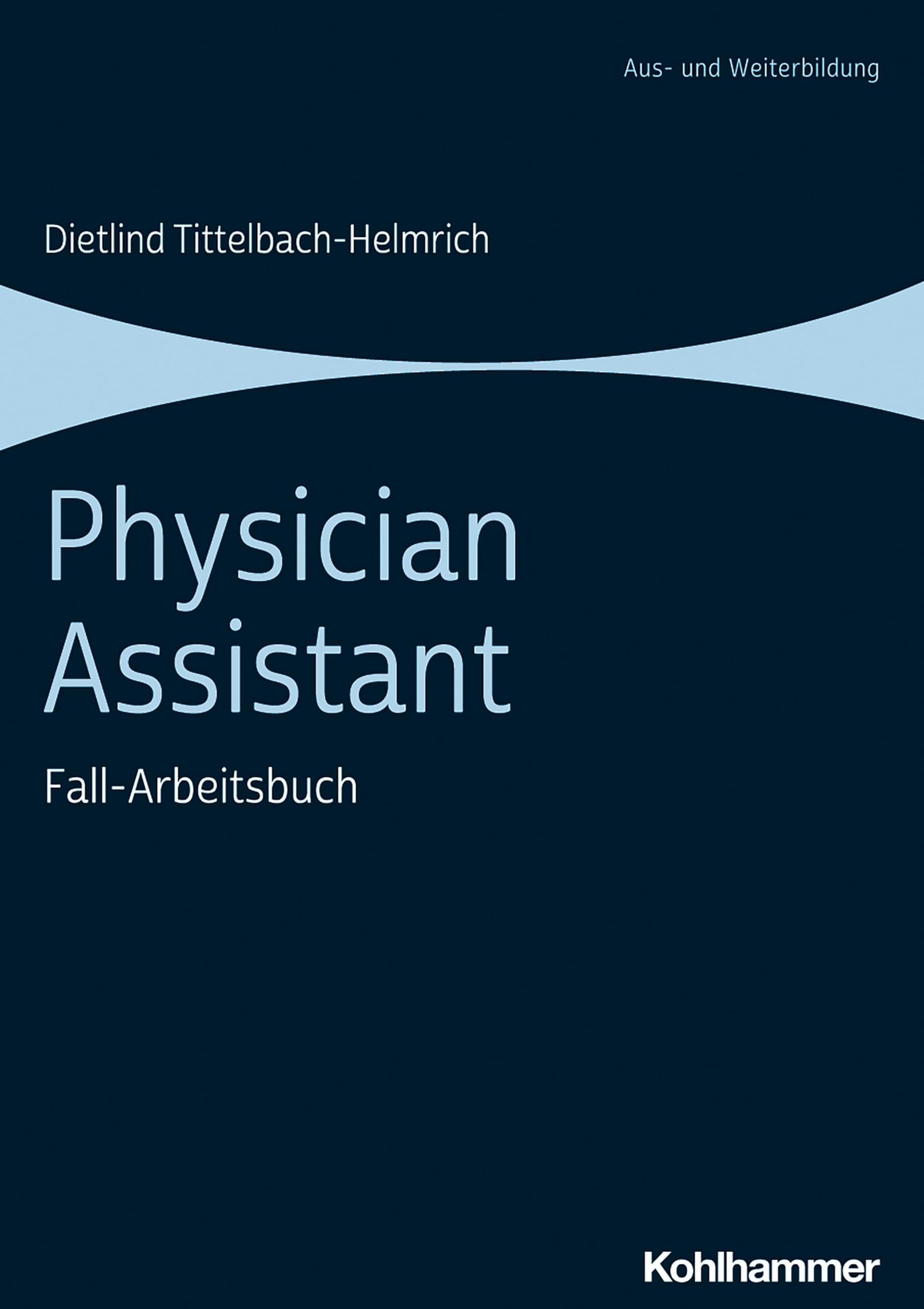 Product Image: Physician Assistant: Fall-Arbeitsbuch