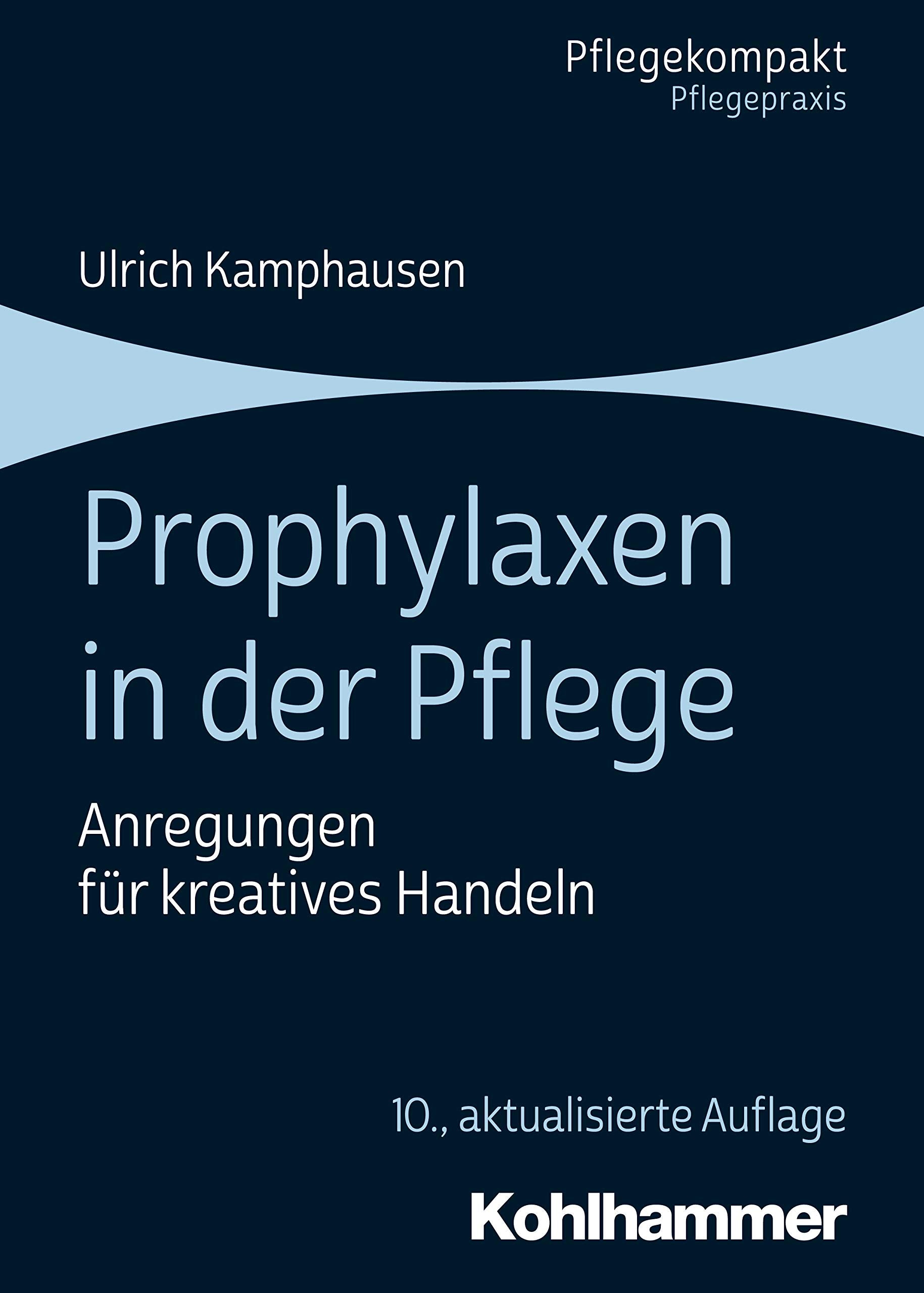 Prophylaxen in der Pflege Medicine