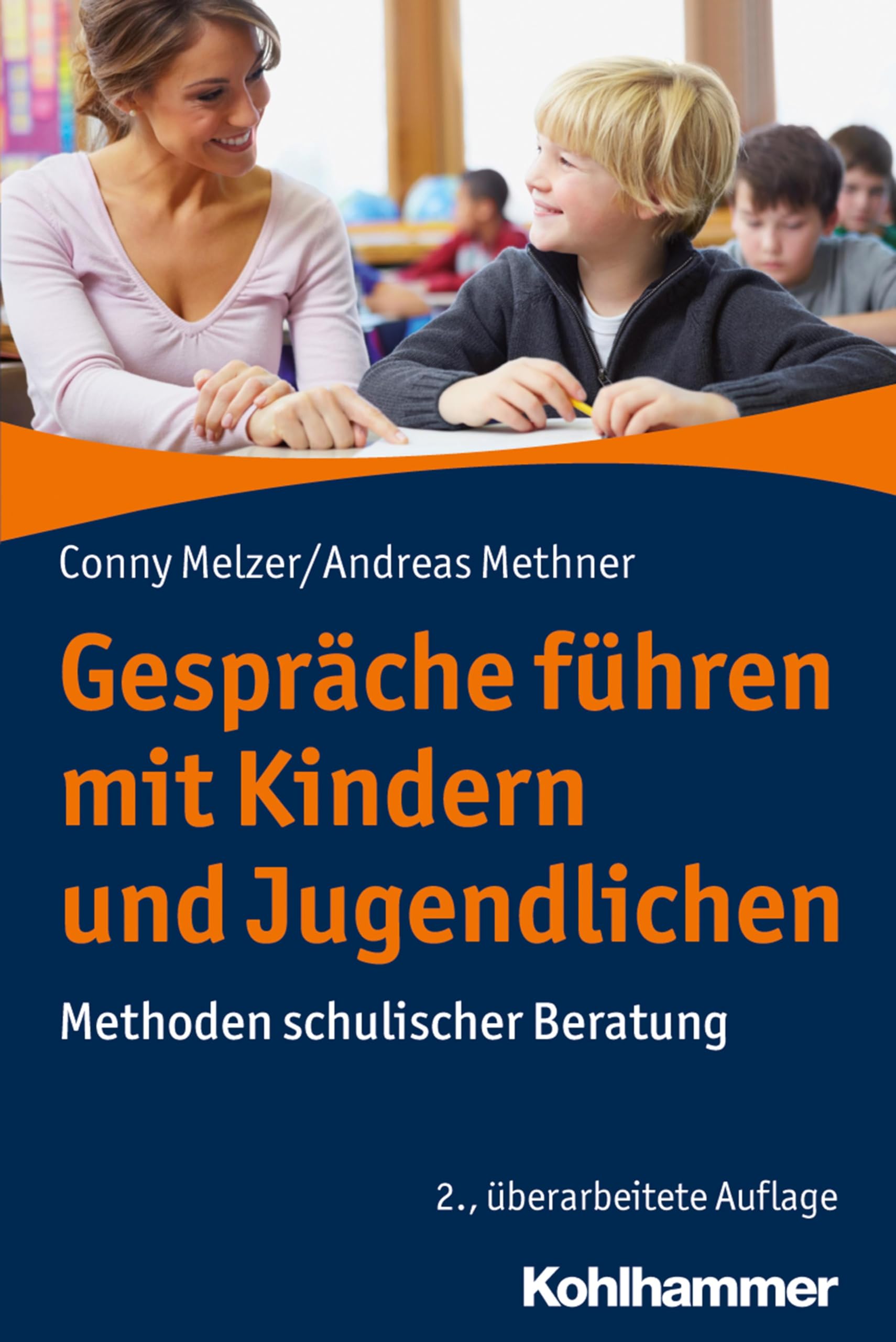 Gespräche führen mit Kindern und Jugendlichen: Methoden schulischer Beratung Education & Training