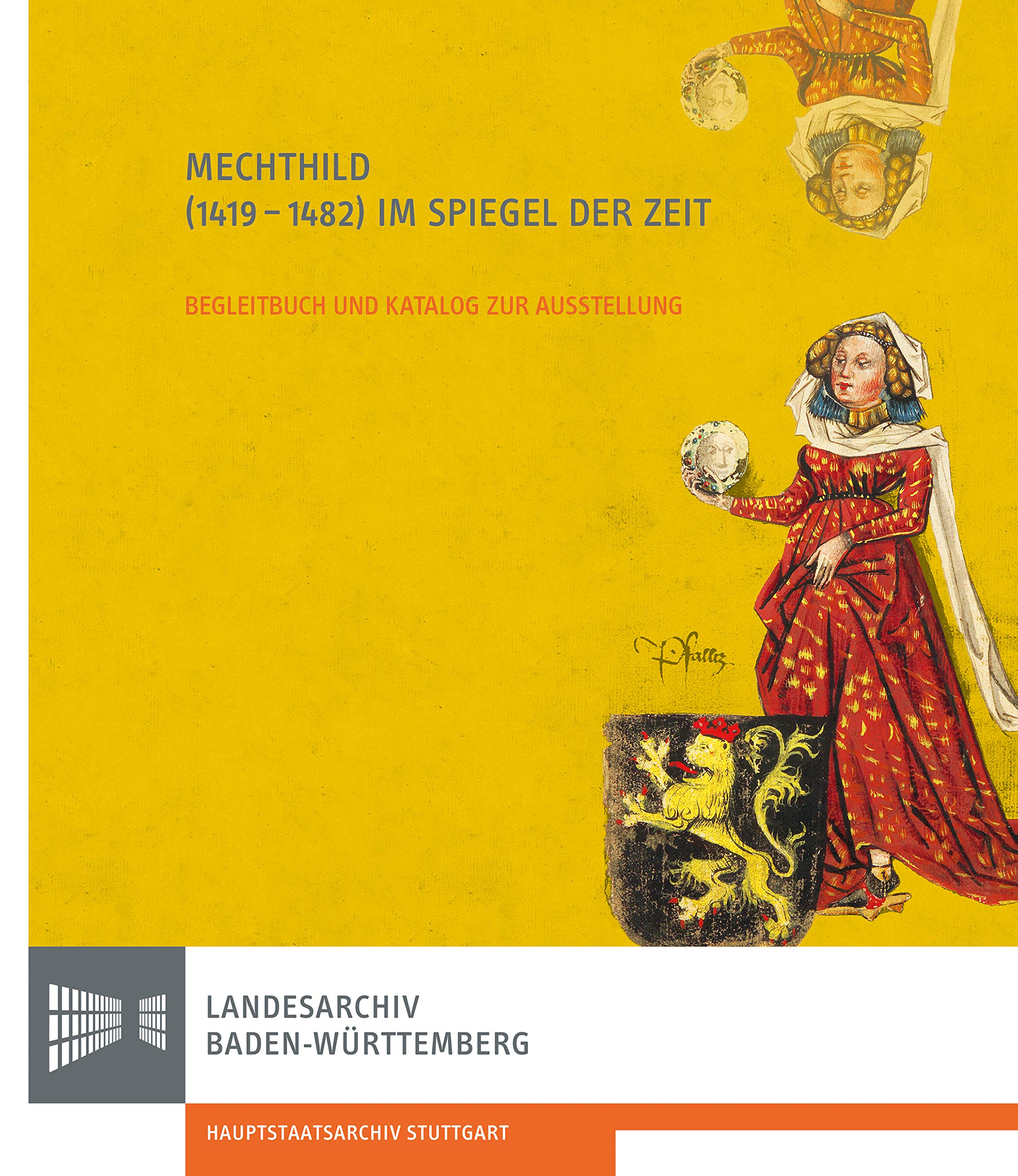 Mechthild (1419-1482) im Spiegel der Zeit German history