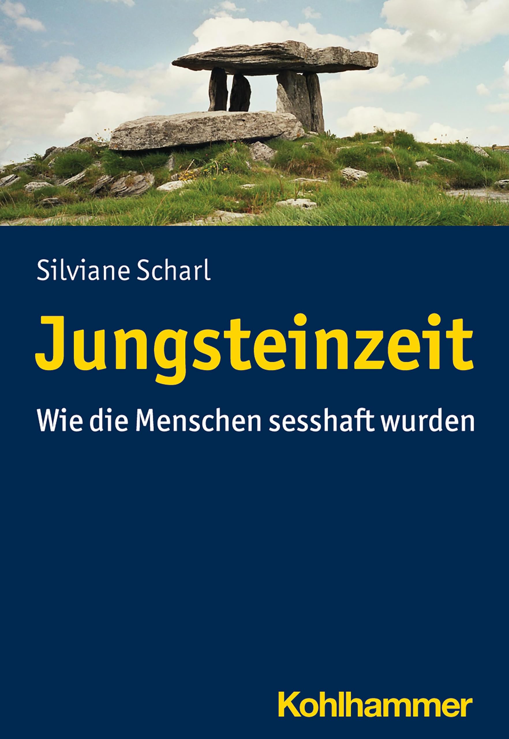 Jungsteinzeit: Wie die Menschen sesshaft wurden General education