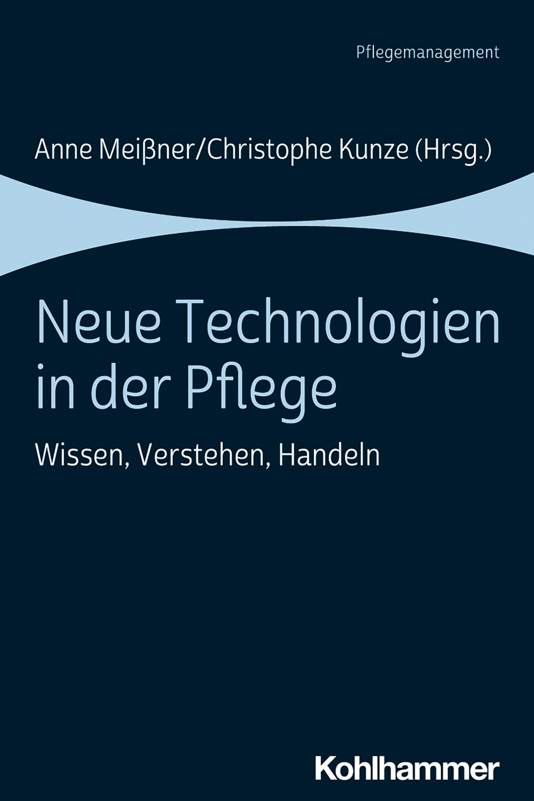 Neue Technologien in der Pflege Medicine