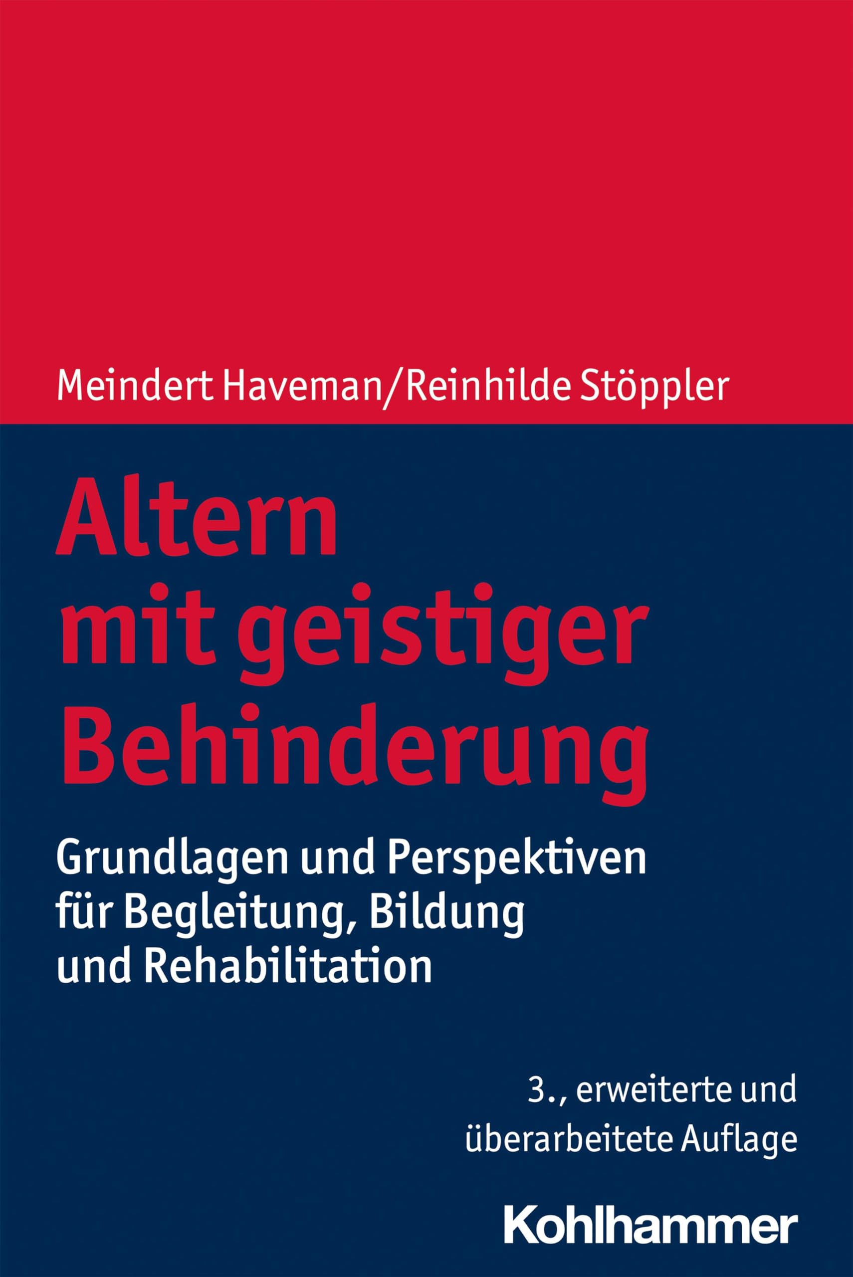 Altern mit geistiger Behinderung: Grundlagen und Perspektiven für Begleitung, Bildung und Rehabilitation Books