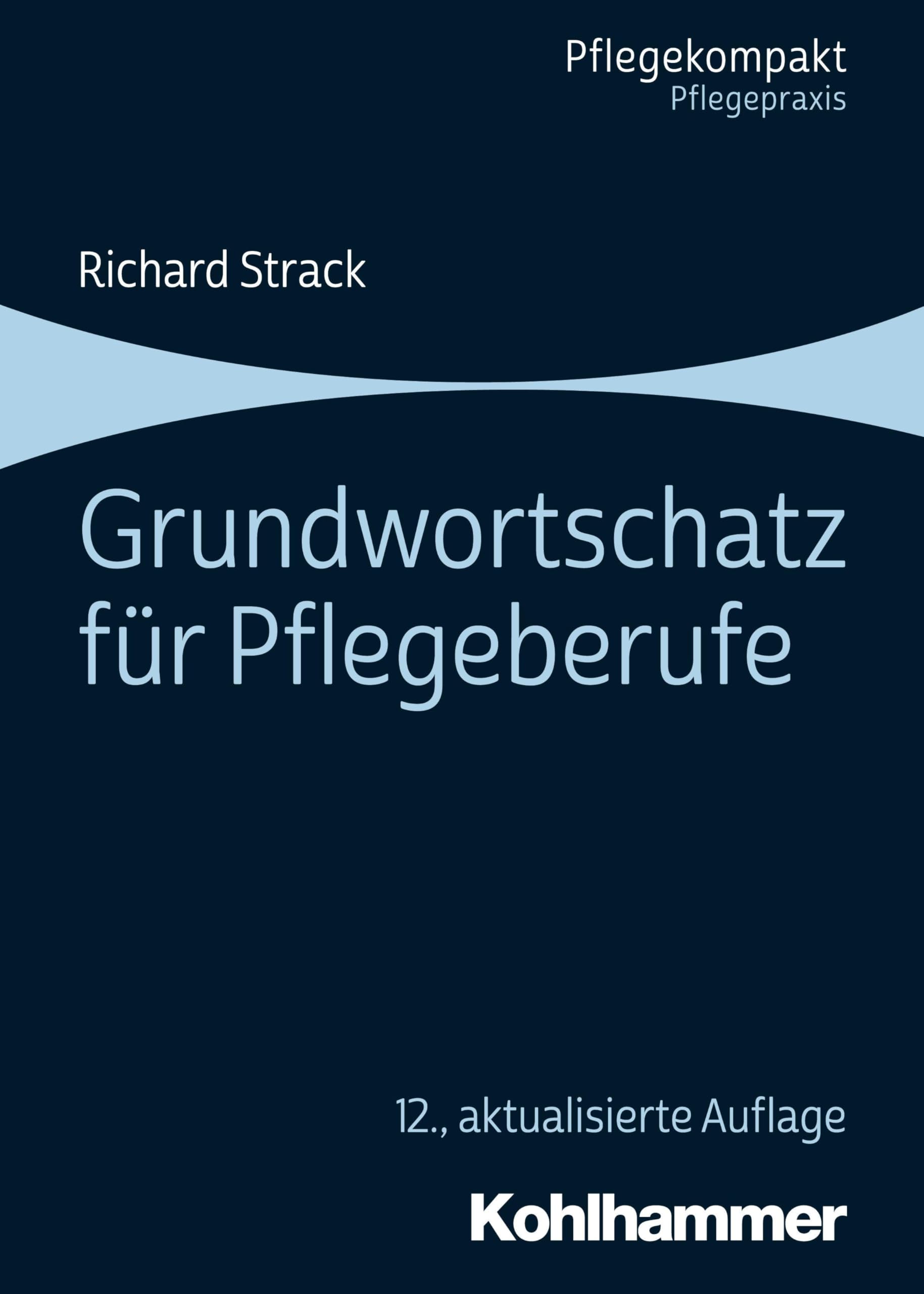 Grundwortschatz für Pflegeberufe Medicine