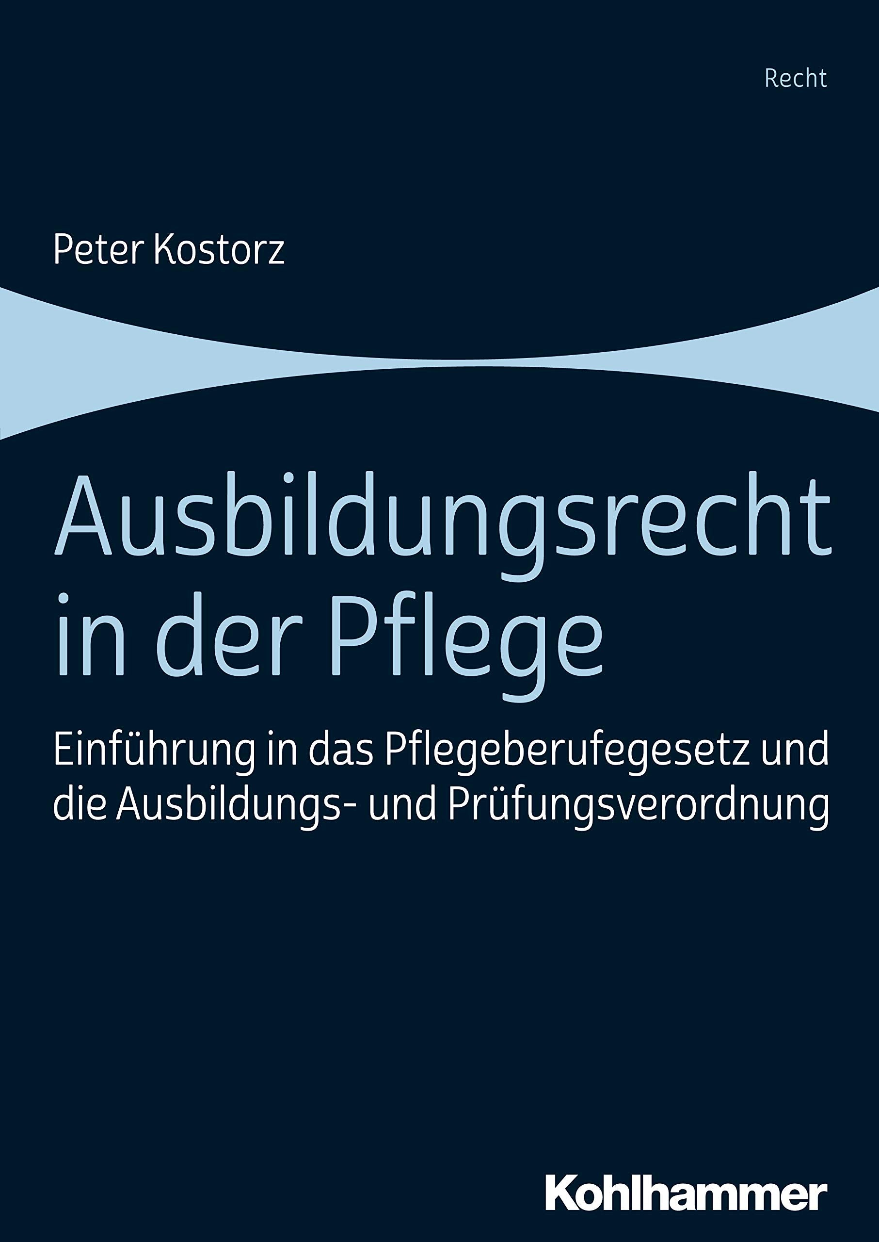 Ausbildungsrecht in der Pflege Medicine