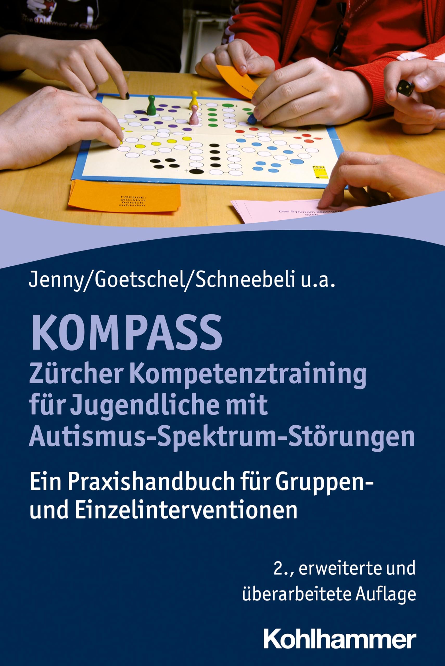 KOMPASS - Zürcher Kompetenztraining für Jugendliche mit Autismus-Spektrum-Störungen: Ein Praxishandbuch für Gruppen- und Einzelinterventionen Medicine