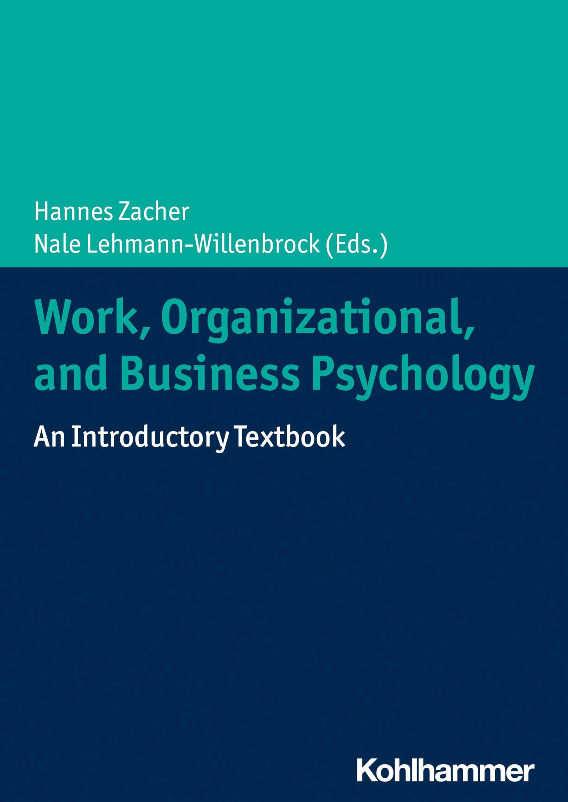 Work, Organizational, and Business Psychology: An Introductory Textbook book