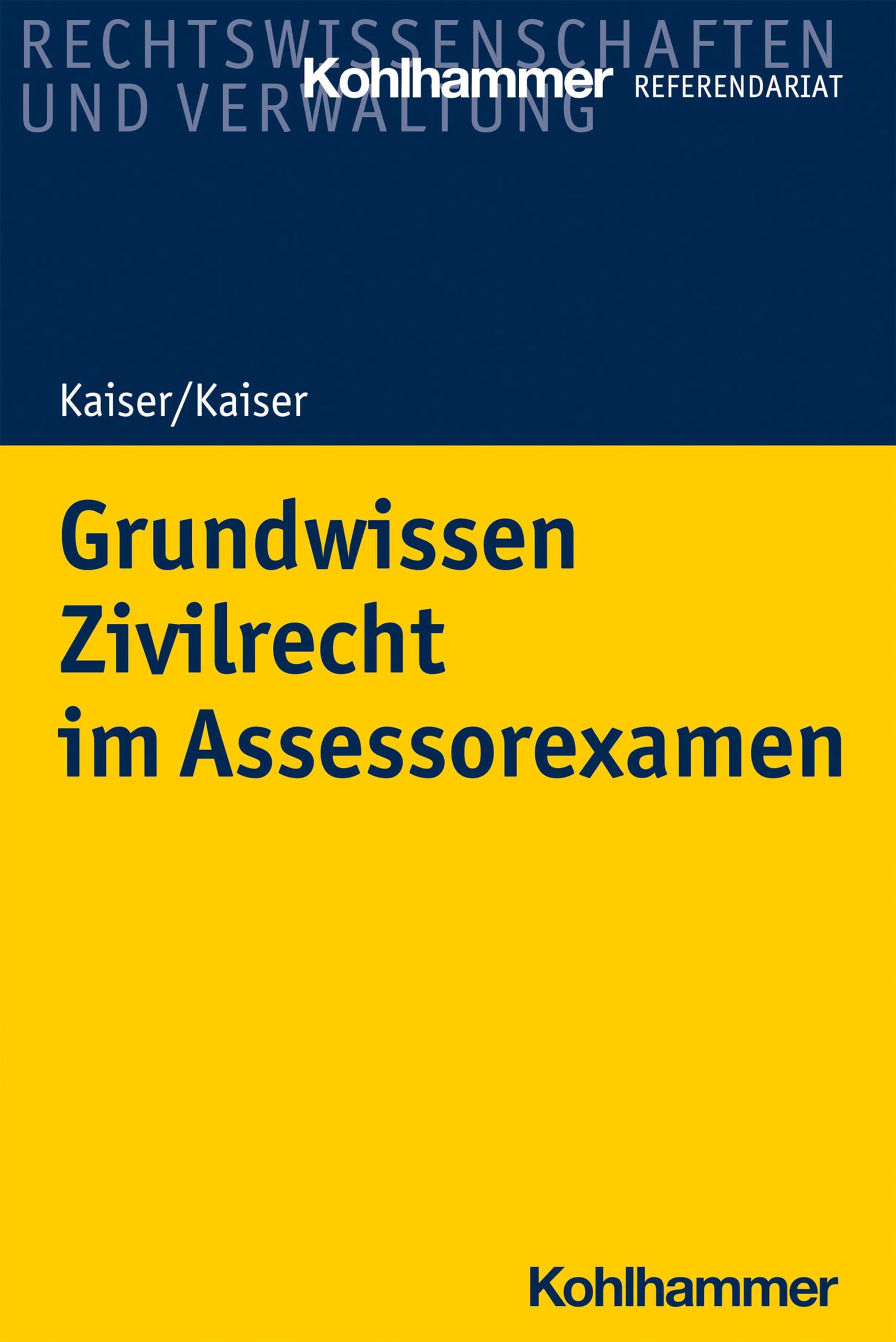 Grundwissen Zivilrecht im Assessorexamen Law