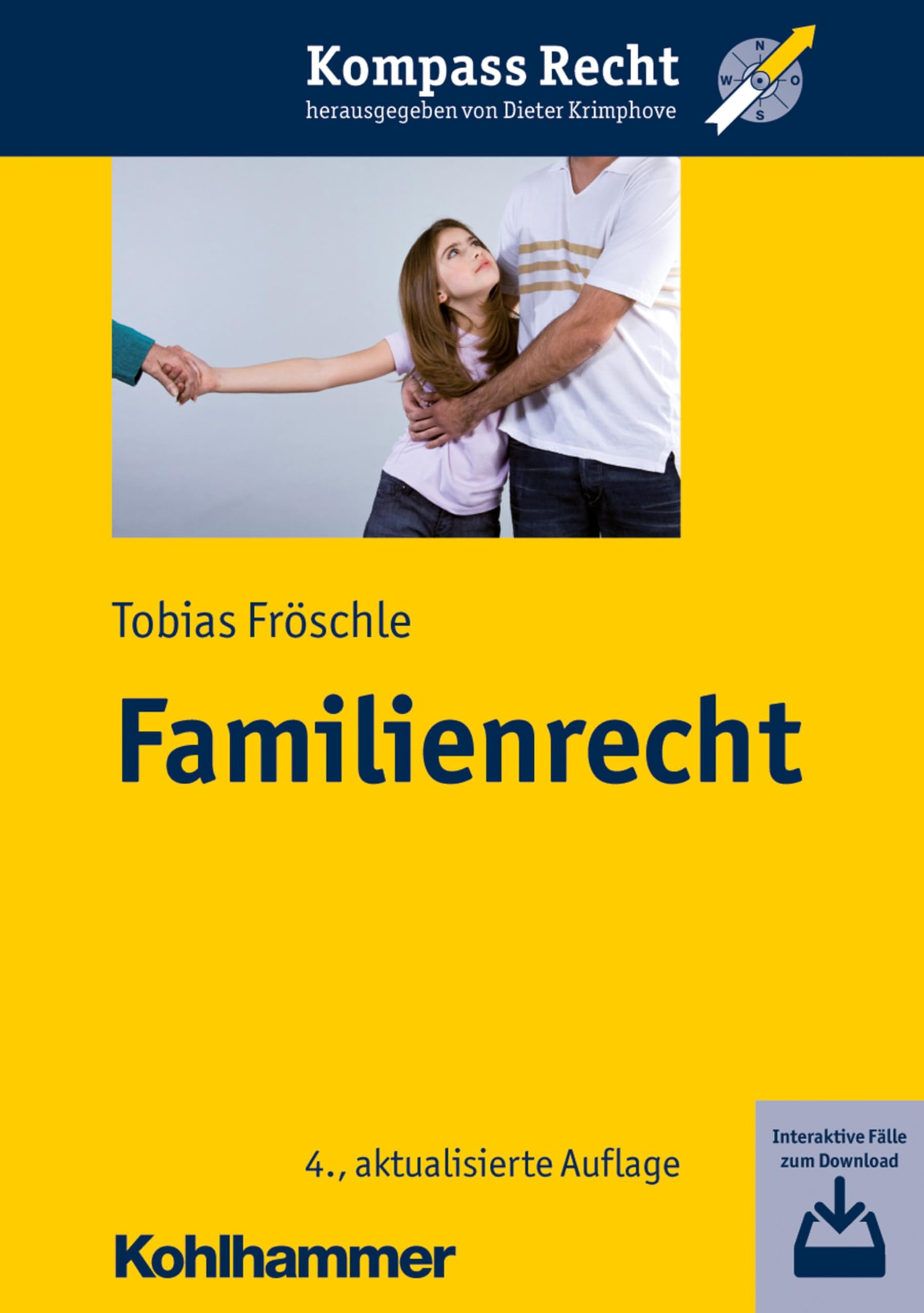 Familienrecht: Interaktive Fälle zum Download (Kompass Recht) Law