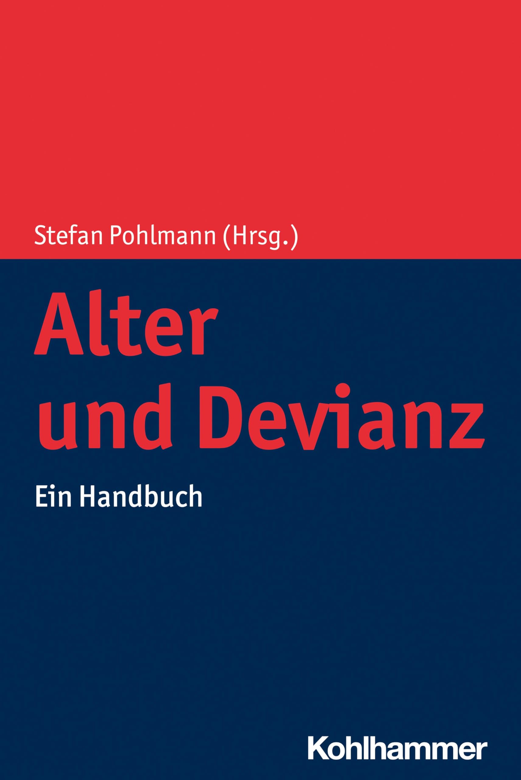 Alter und Devianz: Ein Handbuch Law