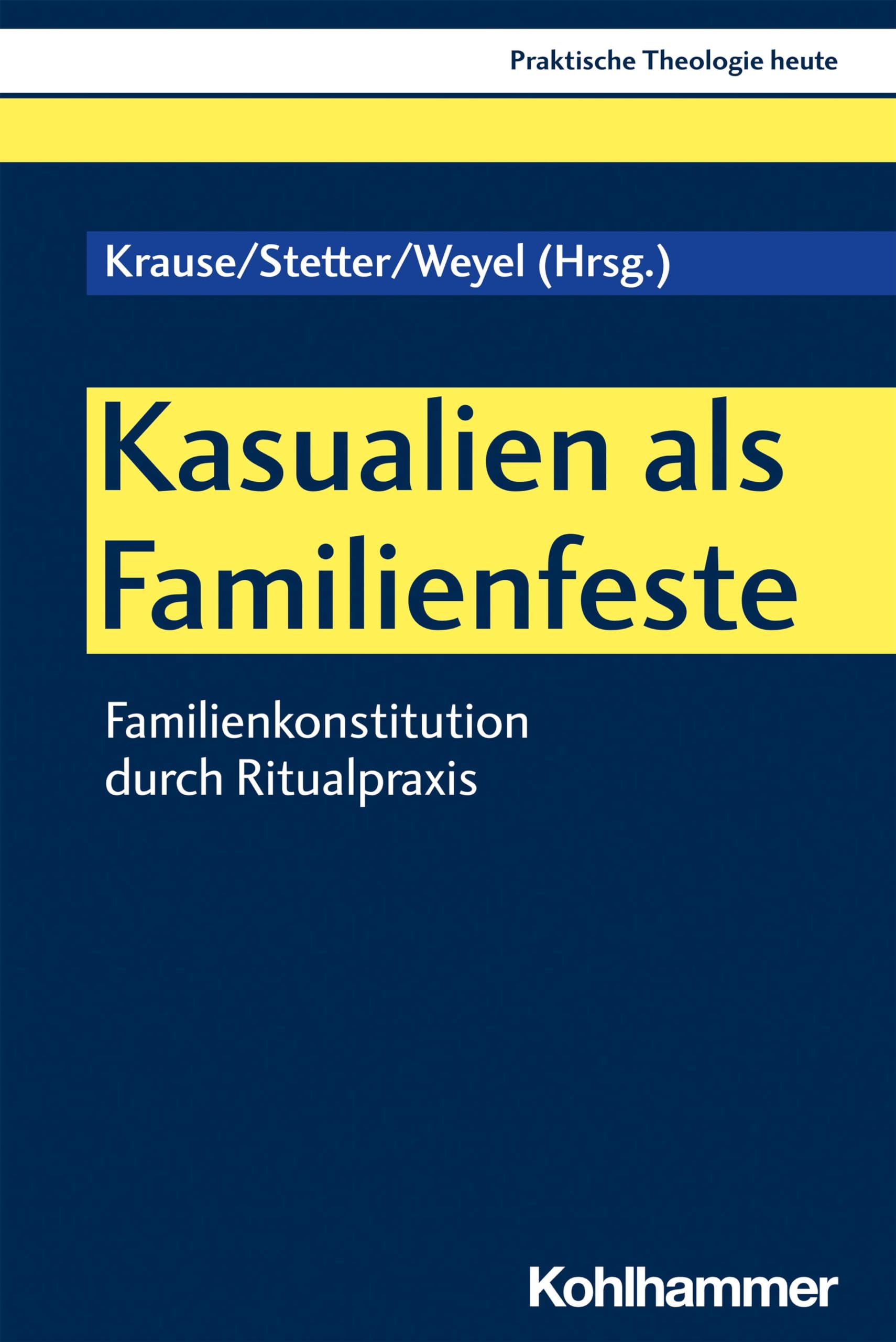 Kasualien als Familienfeste Religion & Esotericism