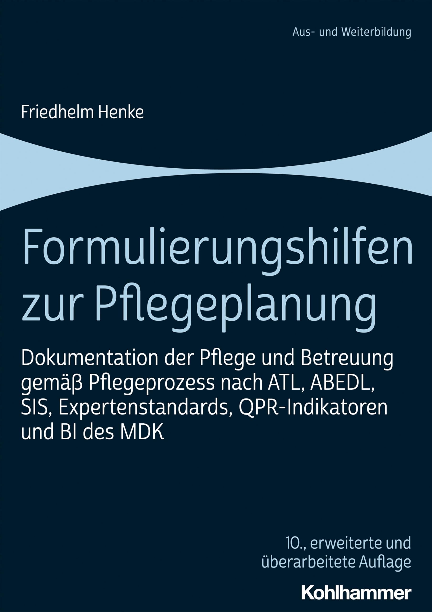 Formulierungshilfen zur Pflegeplanung Medicine