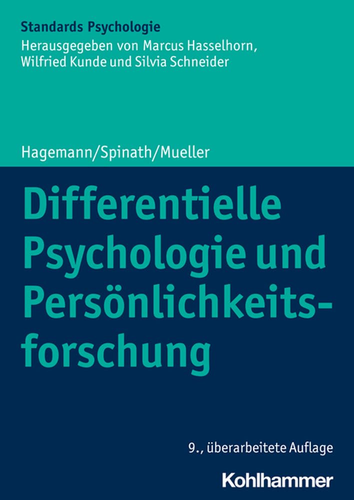 Differentielle Psychologie und Persönlichkeitsforschung (Kohlhammer Standards Psychologie) Psychology