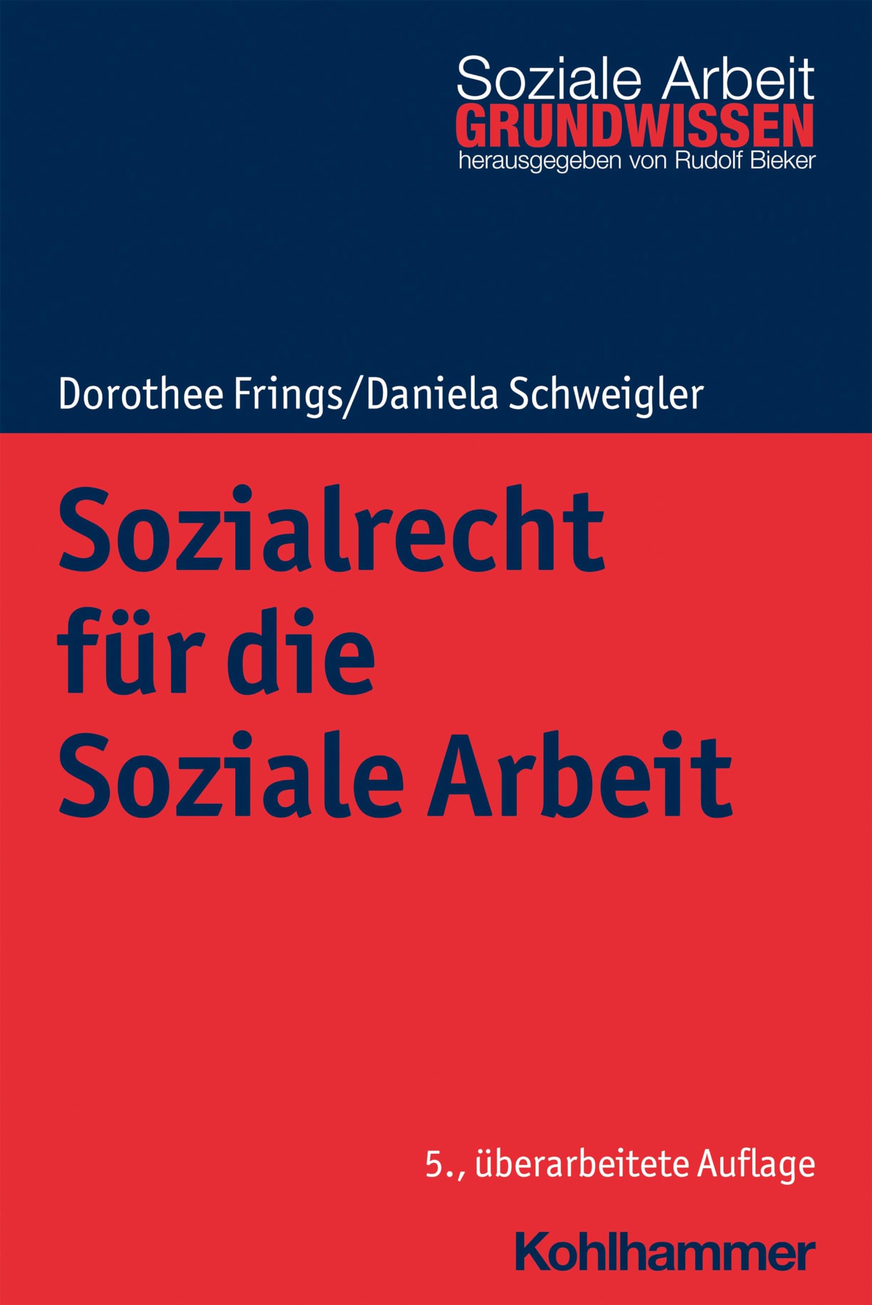 Sozialrecht für die Soziale Arbeit (Grundwissen Soziale Arbeit, 4, Band 4) Law