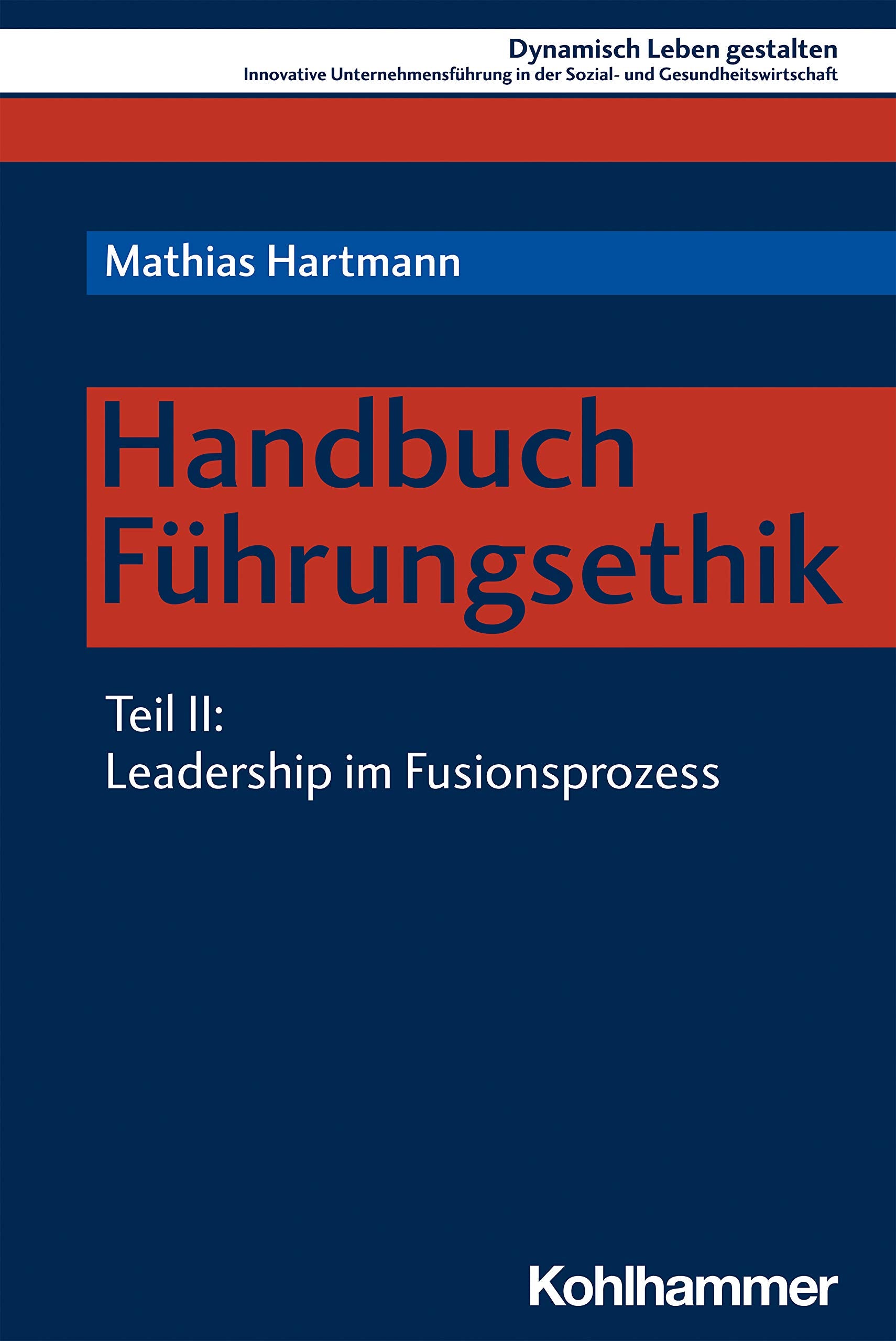 Handbuch Führungsethik Philosophy Books