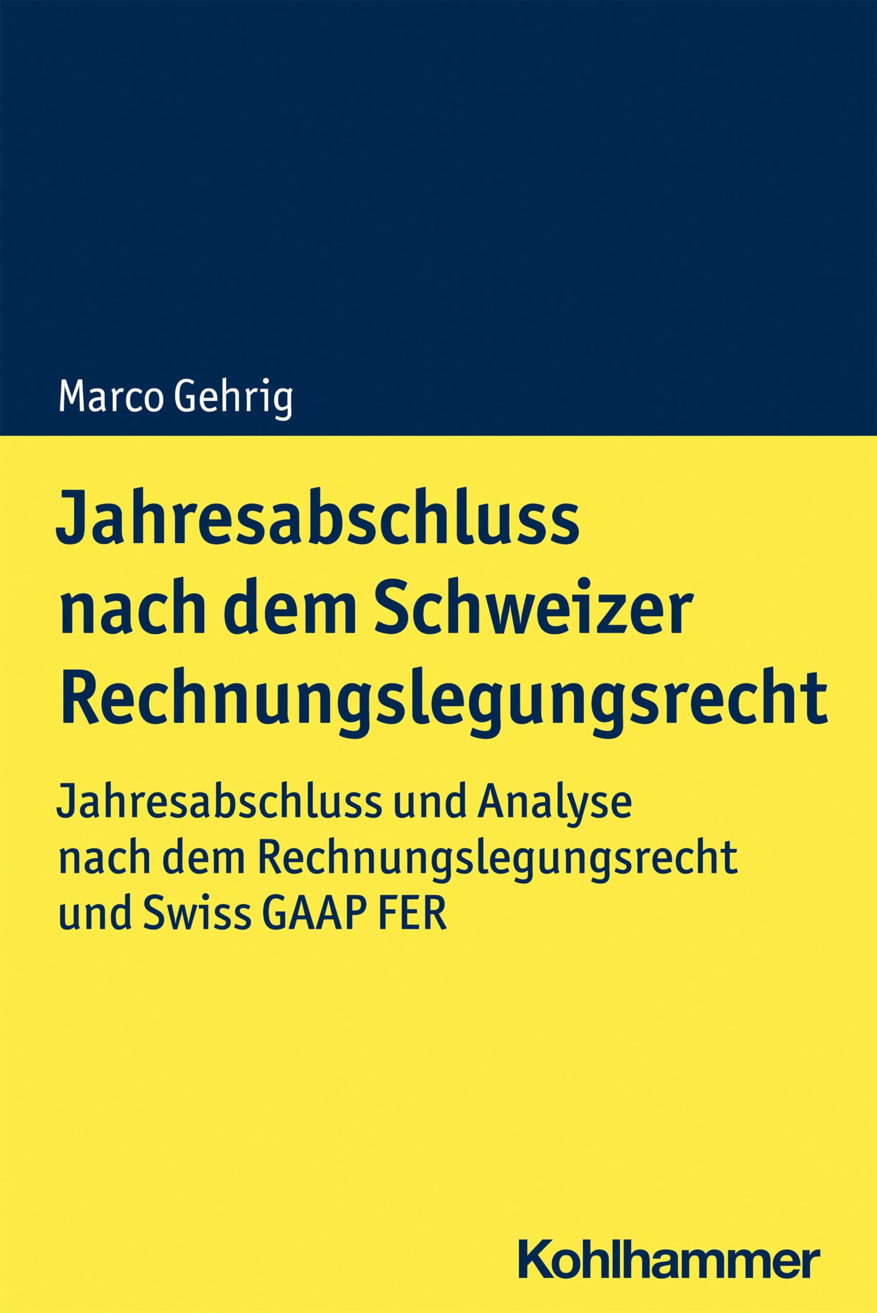Jahresabschluss nach dem Schweizer Rechnungslegungsrecht Law