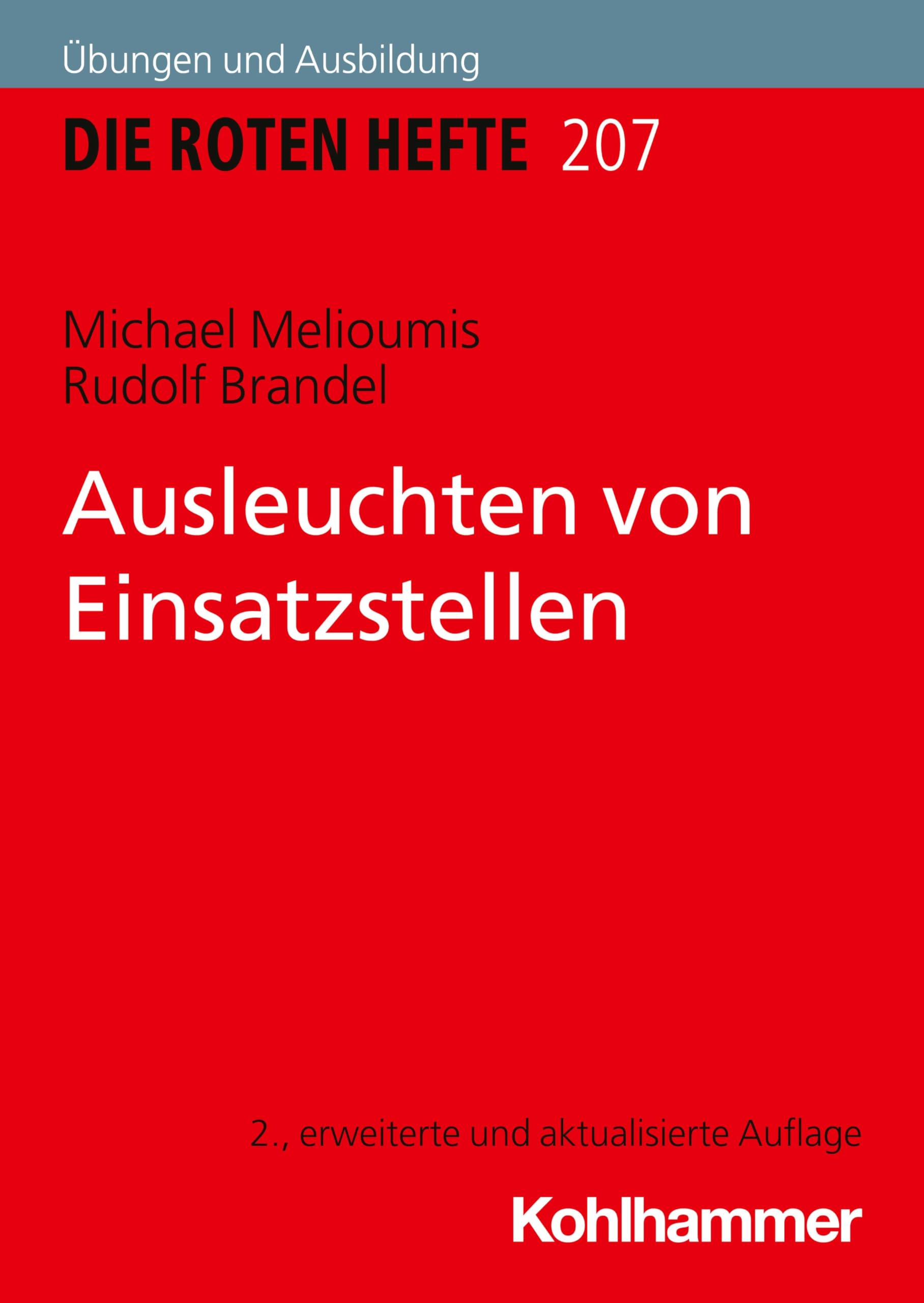 Ausleuchten von Einsatzstellen (Die Roten Hefte/Ausbildung kompakt, 207, Band 207) Social Sciences
