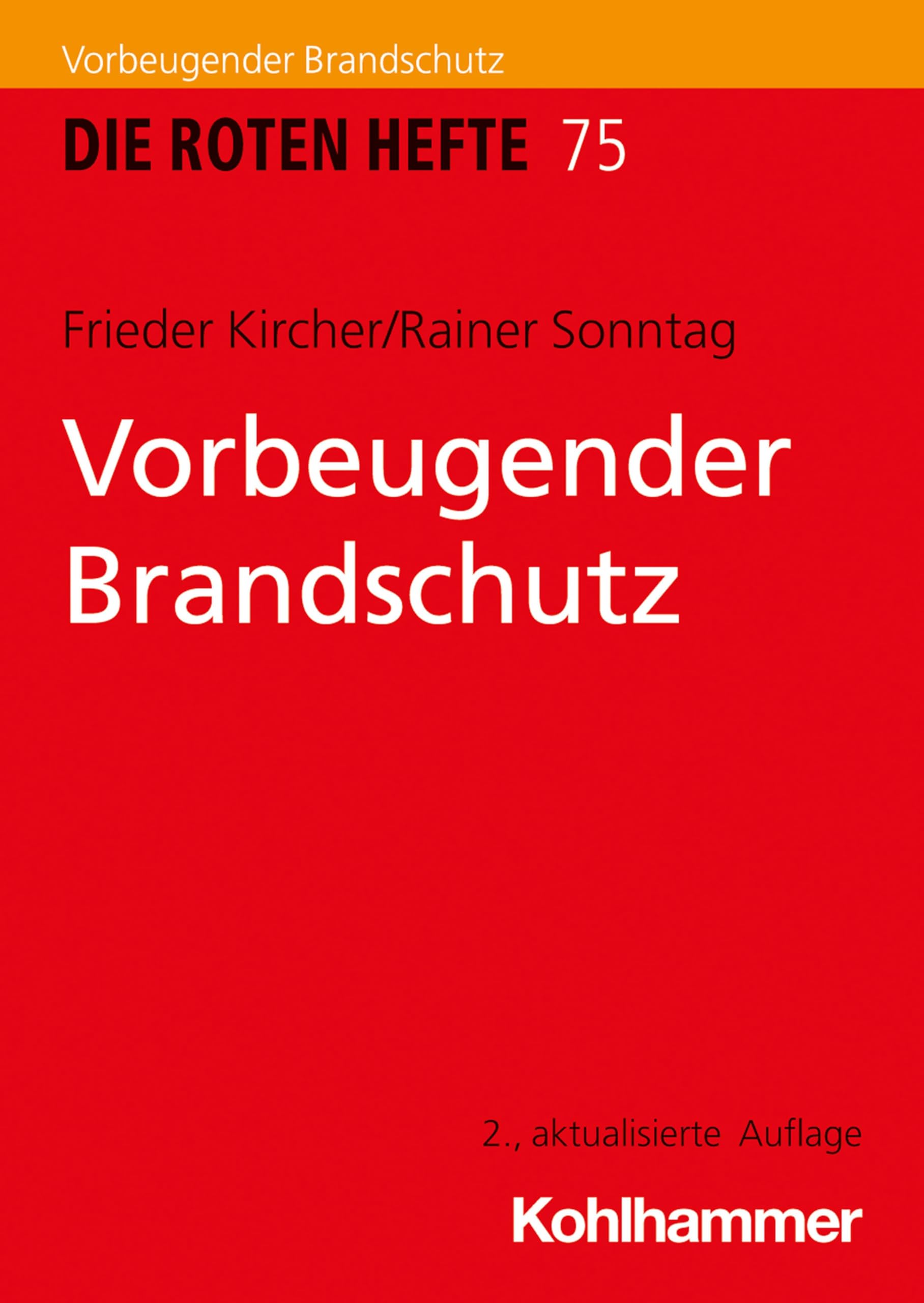 Product Image: Vorbeugender Brandschutz (Die Roten Hefte, 75, Band 75)