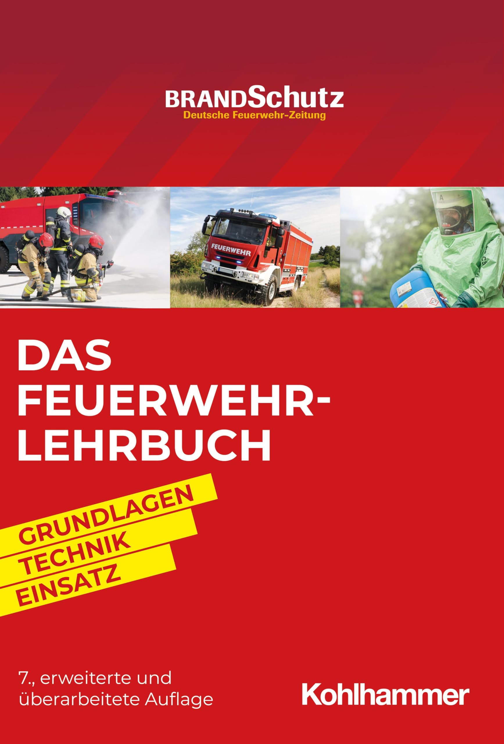 Das Feuerwehr-Lehrbuch: Grundlagen - Technik - Einsatz Social Sciences