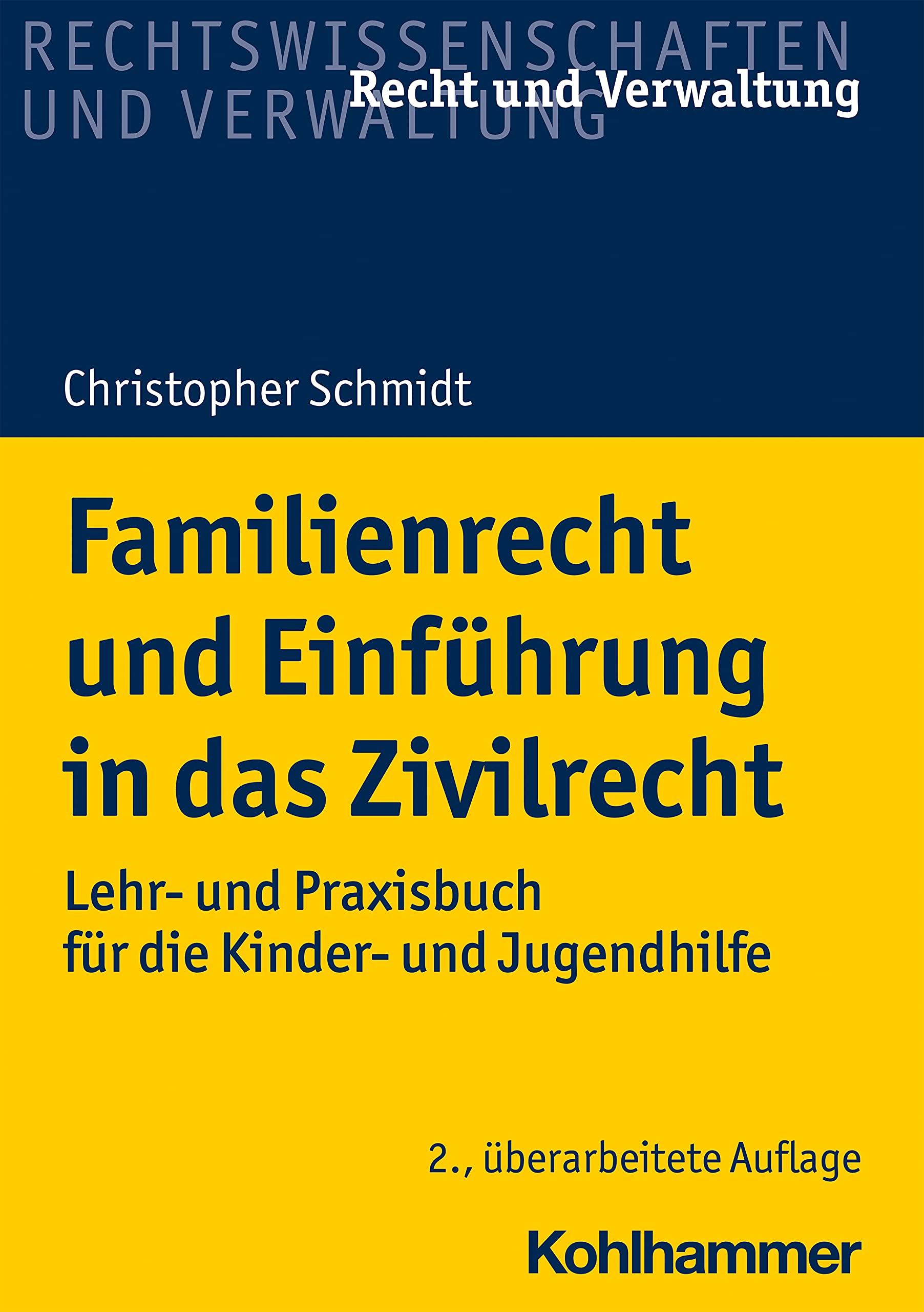 Familienrecht Und Einfuhrung in Das Zivilrecht: Lehr Und Praxisbuch Fur Die Kinder- Und Jugendhilfe book