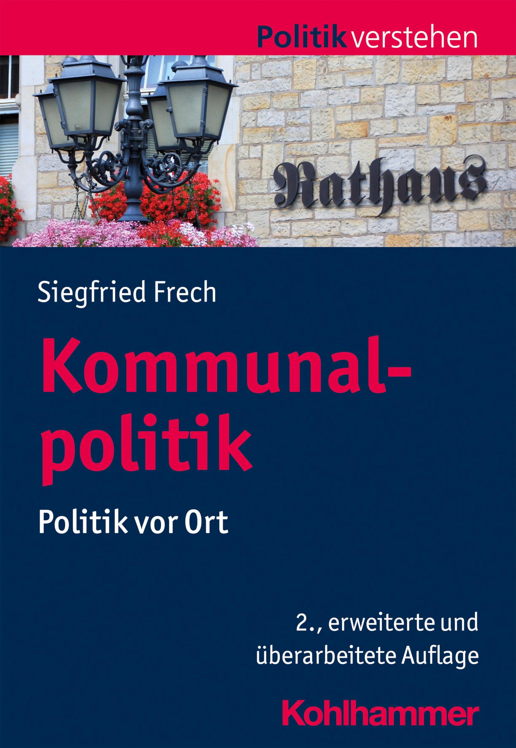 Kommunalpolitik: Politik vor Ort (Politik verstehen) Law