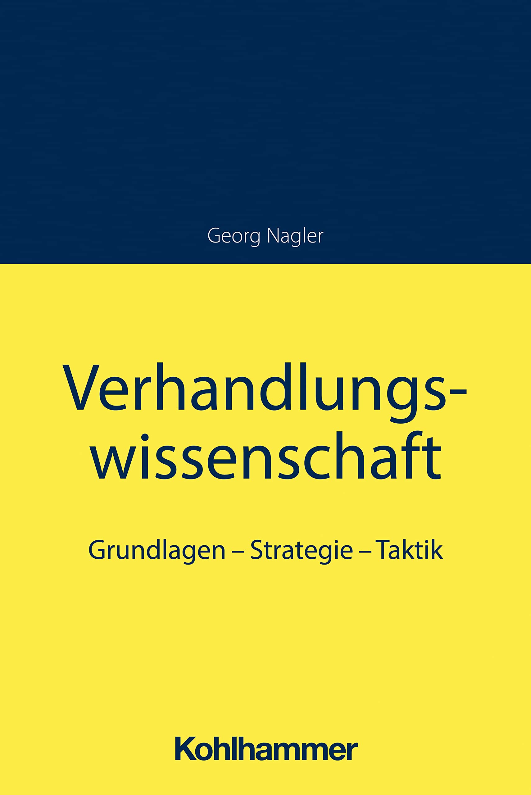 Verhandlungswissenschaft: Grundlagen - Strategie - Taktik book