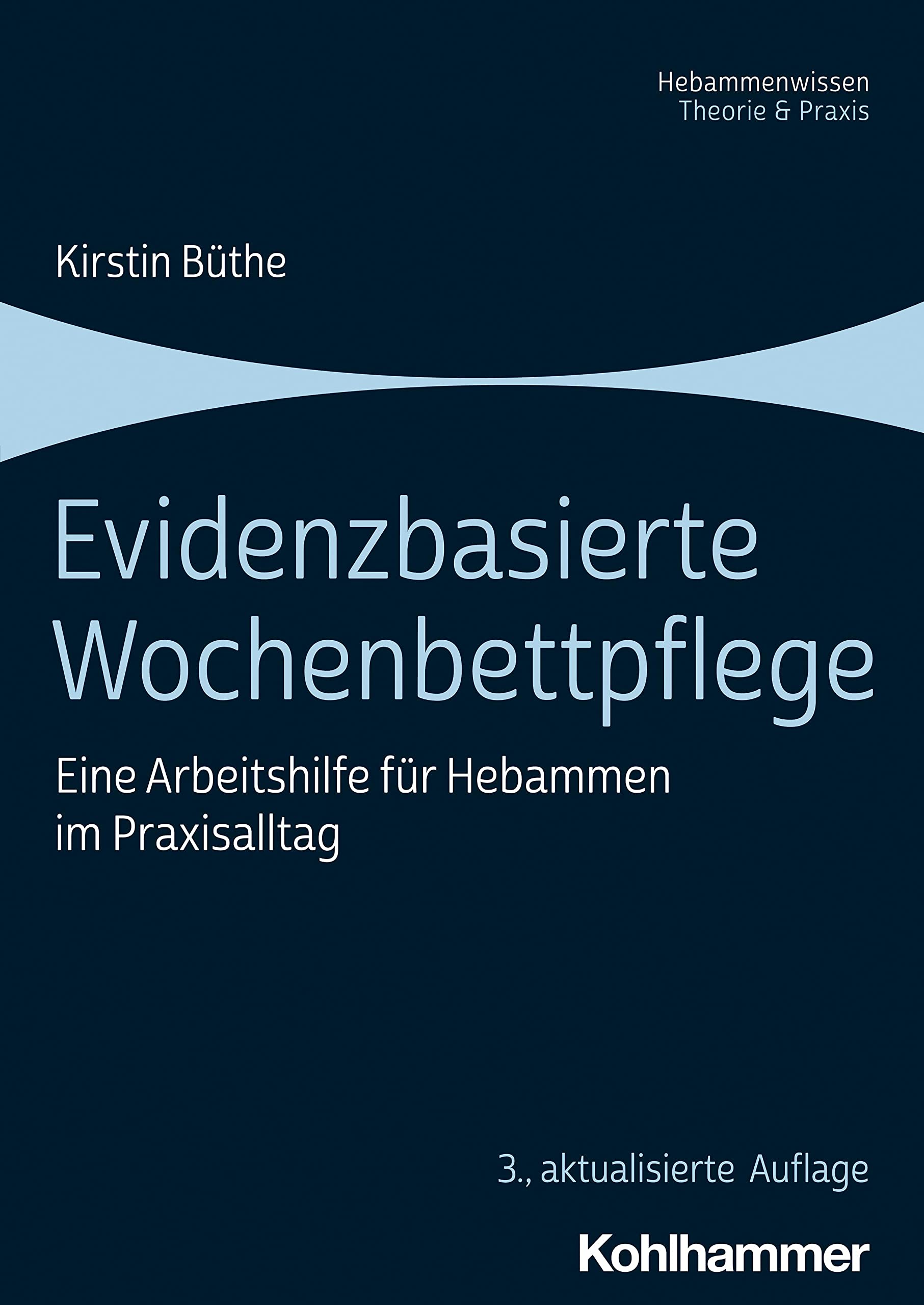 Evidenzbasierte Wochenbettpflege Medicine