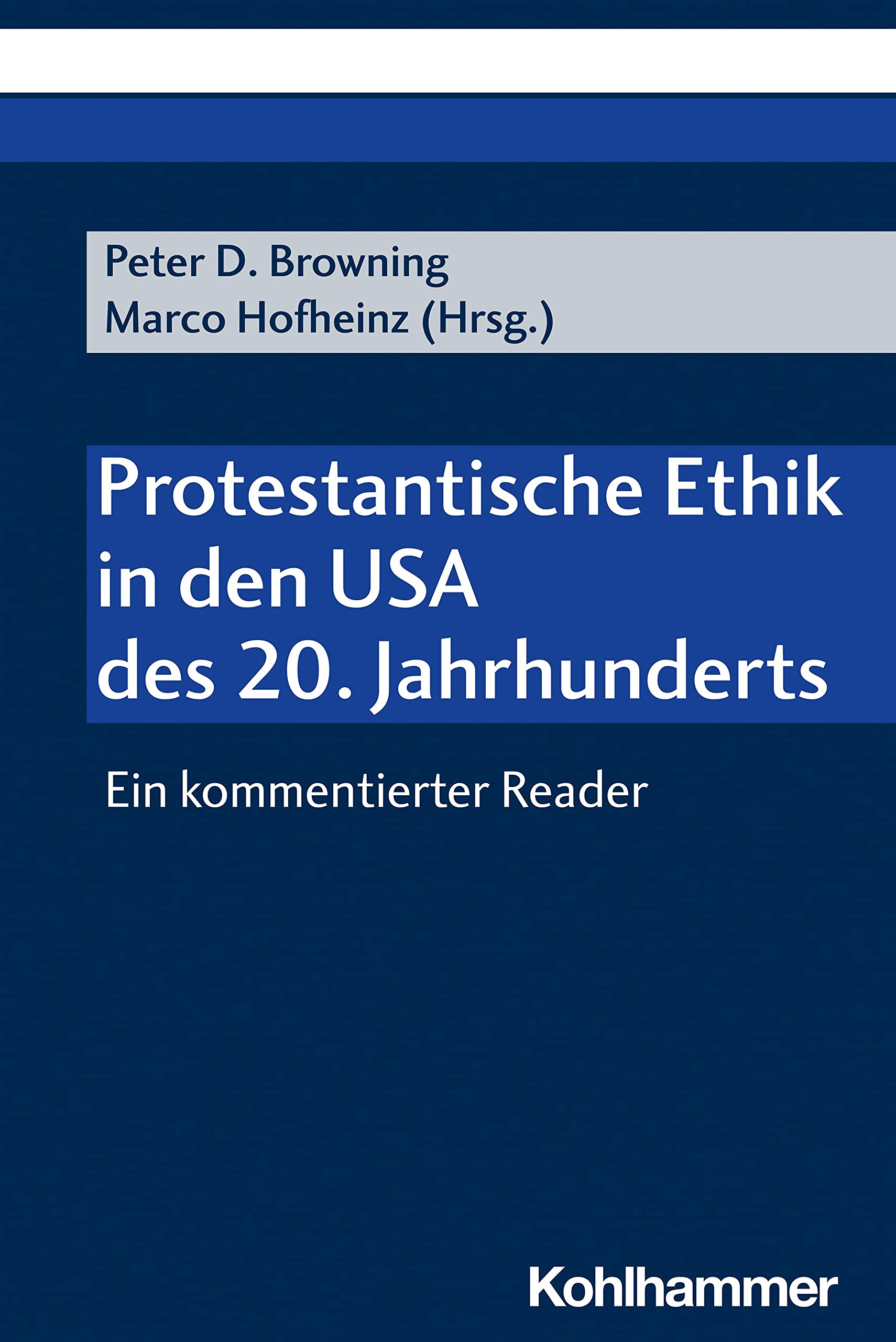 Protestantische Ethik in den USA des 20. Jahrhunderts Philosophy