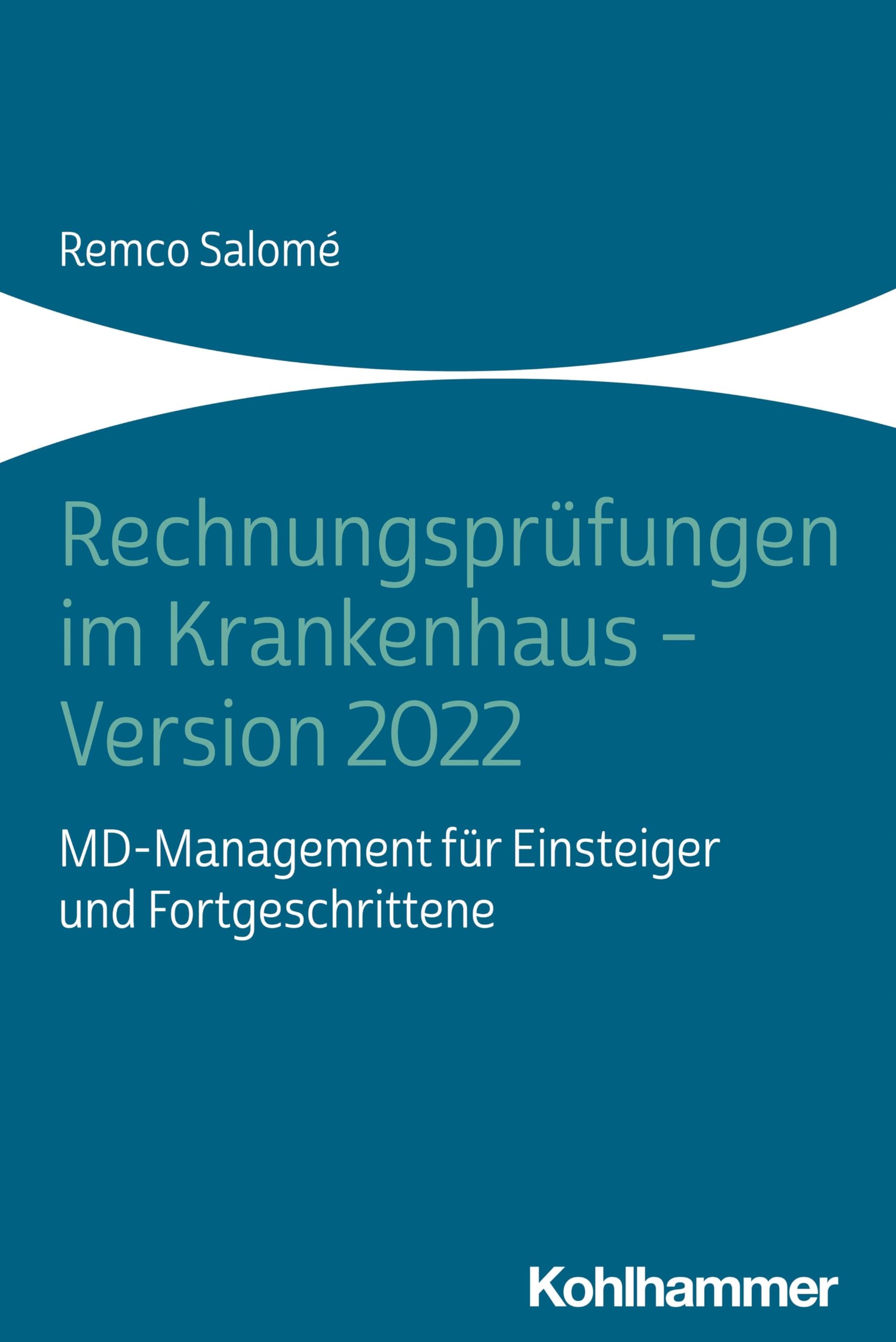 Rechnungsprüfungen im Krankenhaus - Version 2022 Medicine