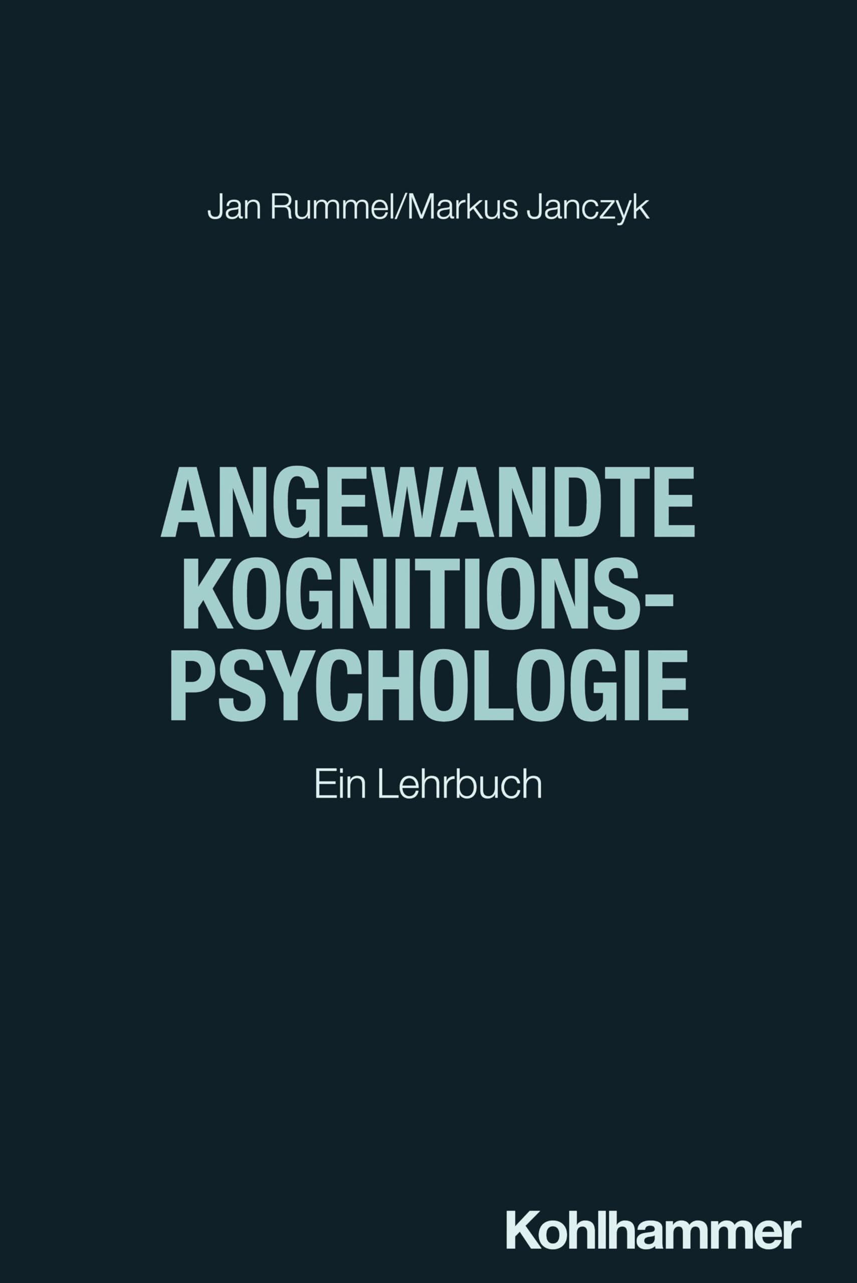 Angewandte Kognitionspsychologie: Ein Lehrbuch Psychology