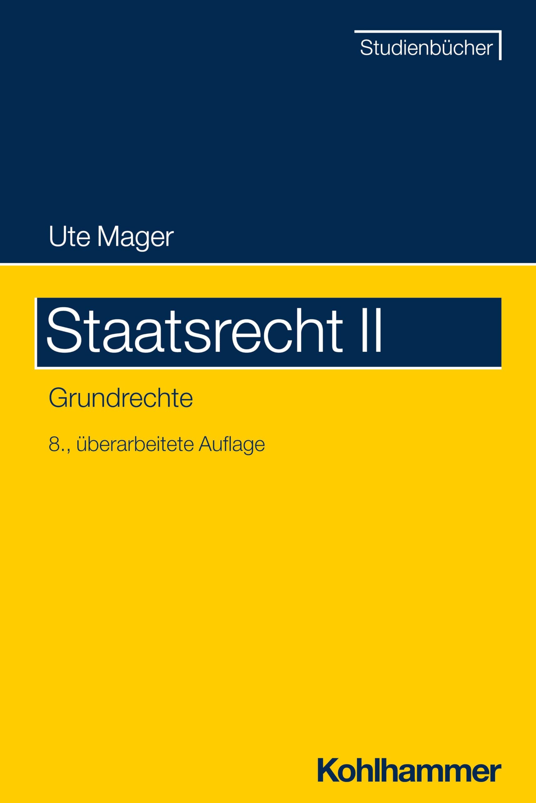 Staatsrecht II: Grundrechte (Studienbücher Rechtswissenschaft) Law