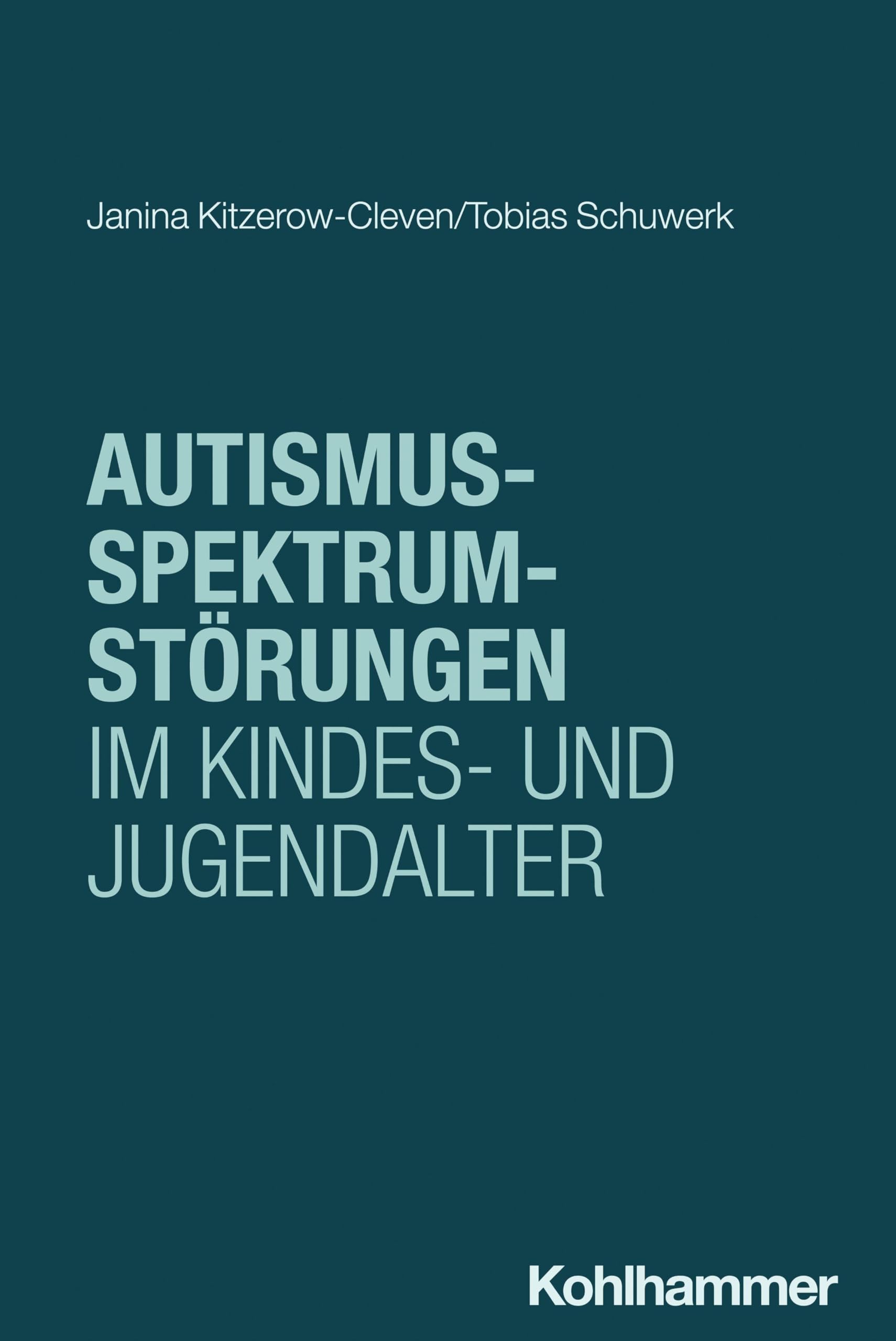 Autismus-Spektrum-Störungen im Kindes- und Jugendalter Medicine