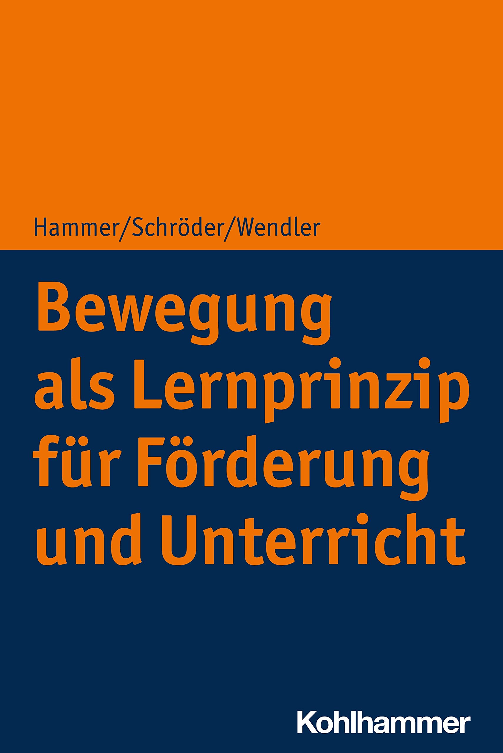Bewegung als Lernprinzip für Förderung und Unterricht Learning & Reference