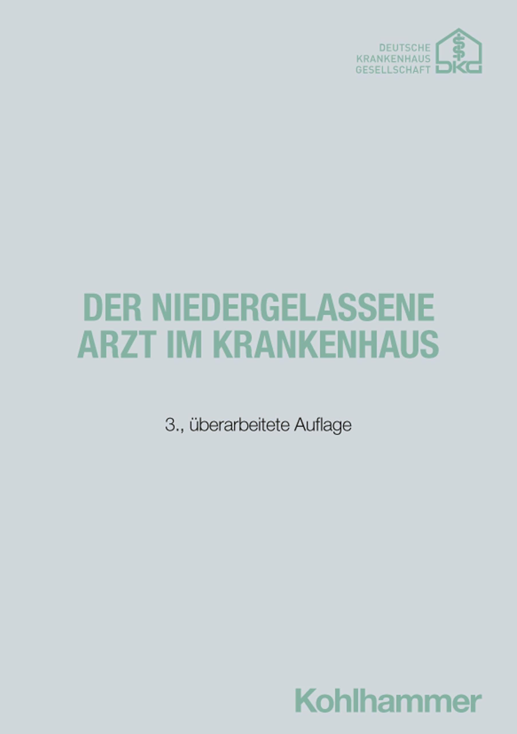 Der niedergelassene Arzt im Krankenhaus Medicine