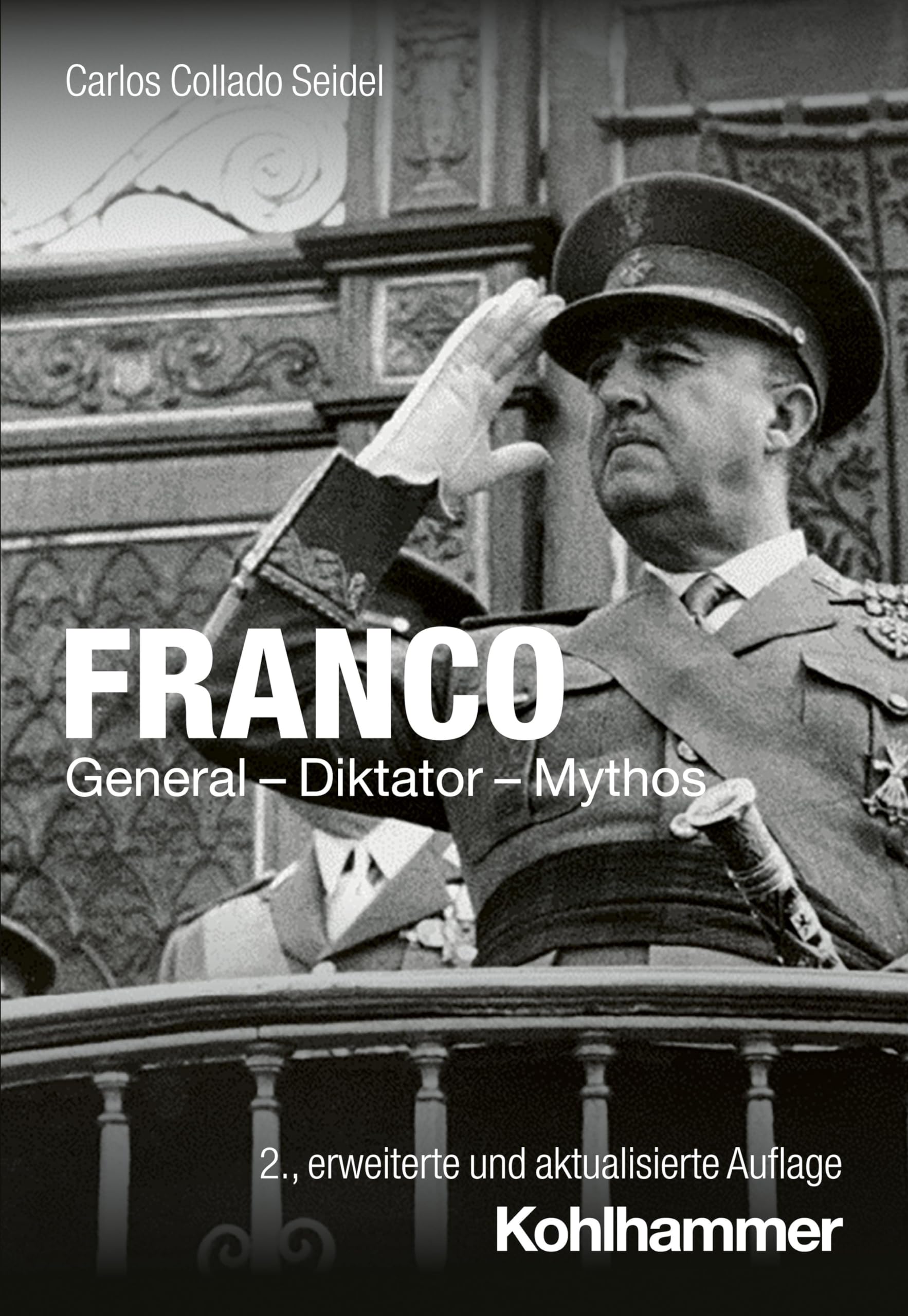 Franco: General - Diktator - Mythos (Urban-Taschenbücher, 739, Band 739) General education