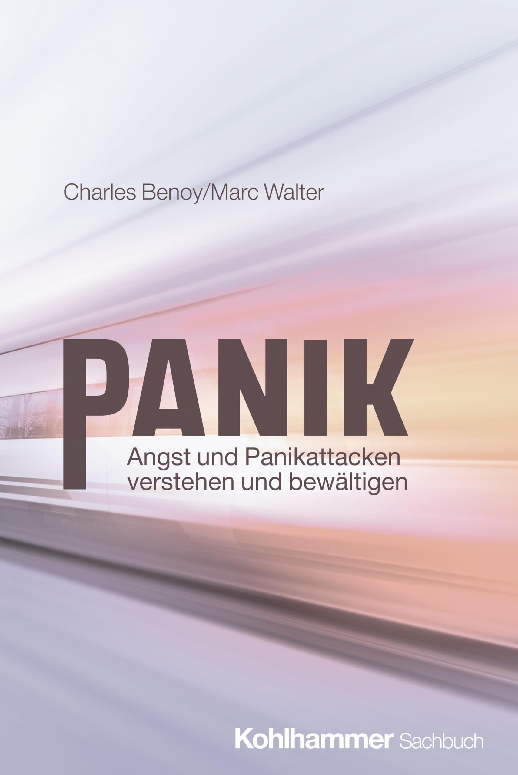 Panik: Angst und Panikattacken verstehen und bewältigen Medicine