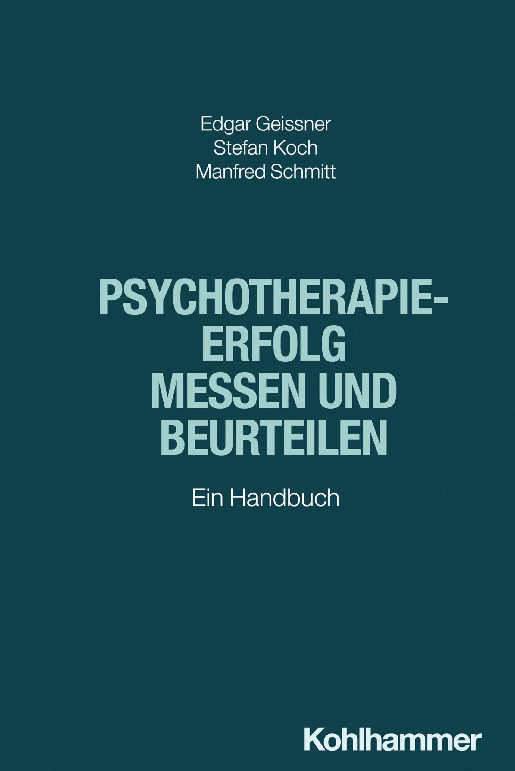 Psychotherapieerfolg messen und beurteilen Medicine