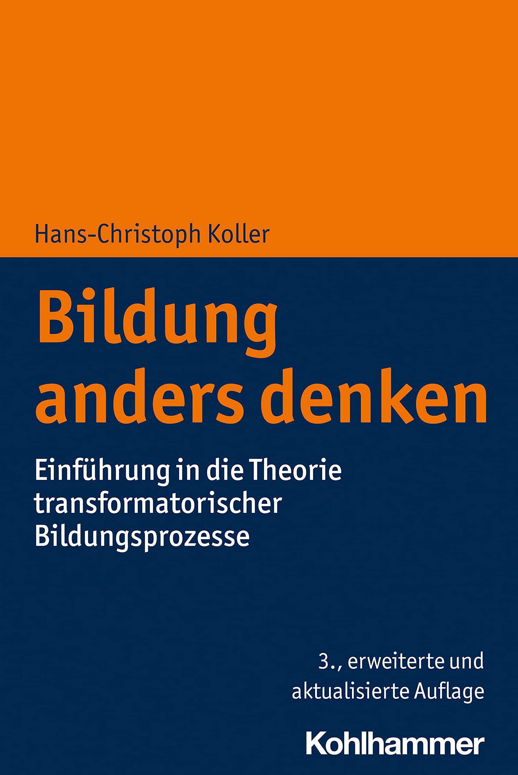 Bildung Anders Denken: Einfuhrung in Die Theorie Transformatorischer Bildungsprozesse book
