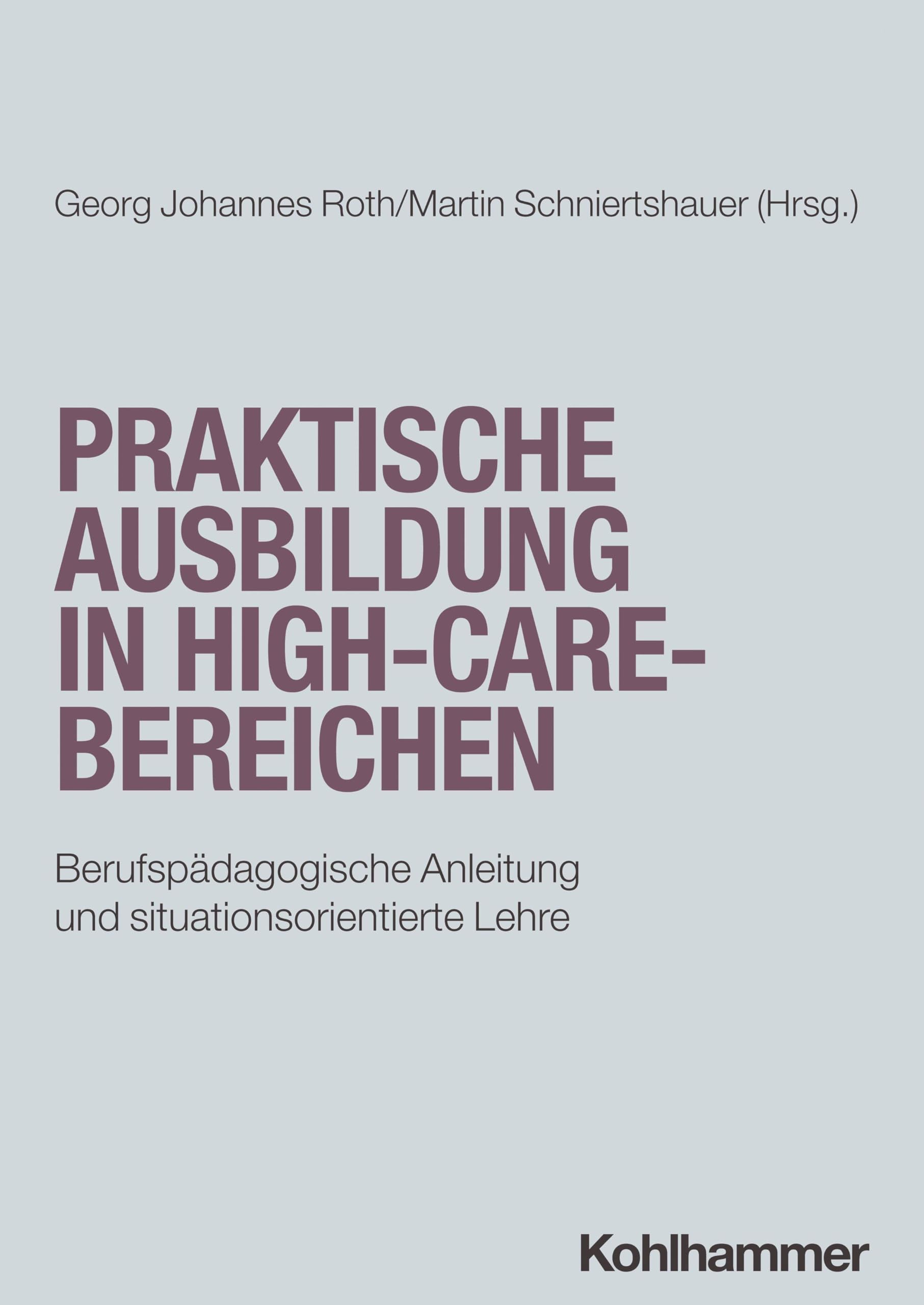 Praktische Ausbildung in High-Care-Bereichen Medicine