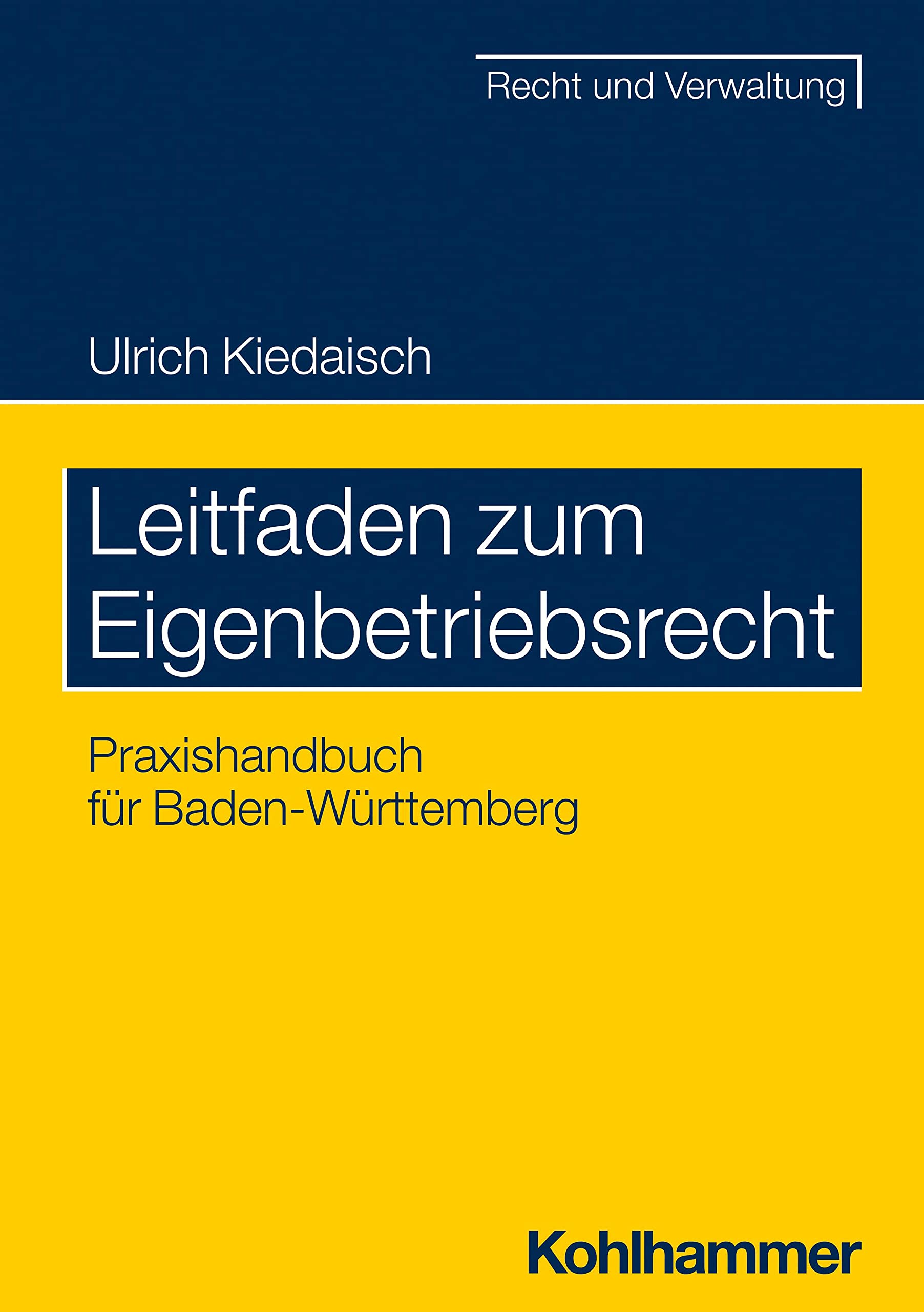 Leitfaden zum Eigenbetriebsrecht Law