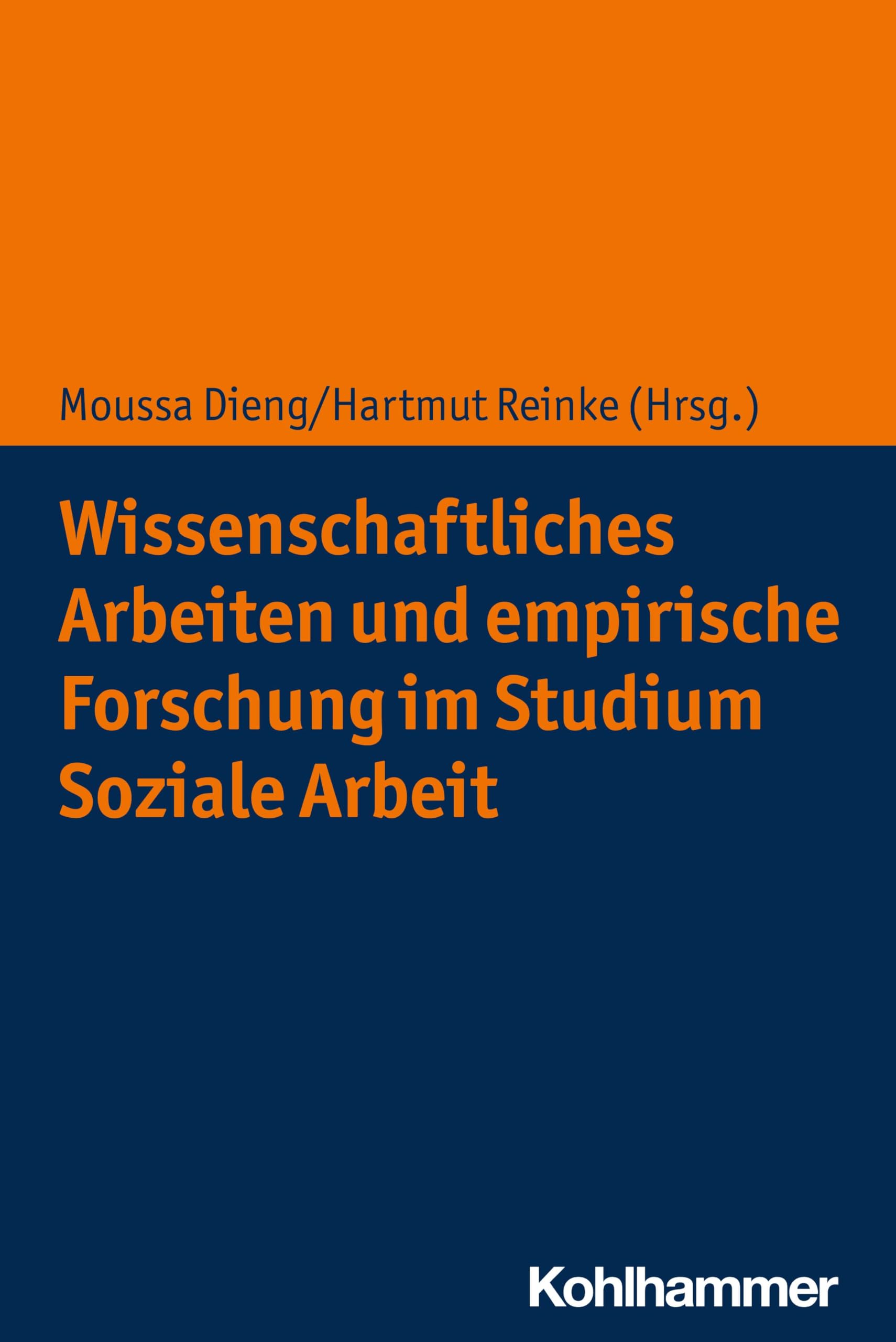Wissenschaftliches Arbeiten und empirische Forschung im Studium Soziale Arbeit Social Sciences