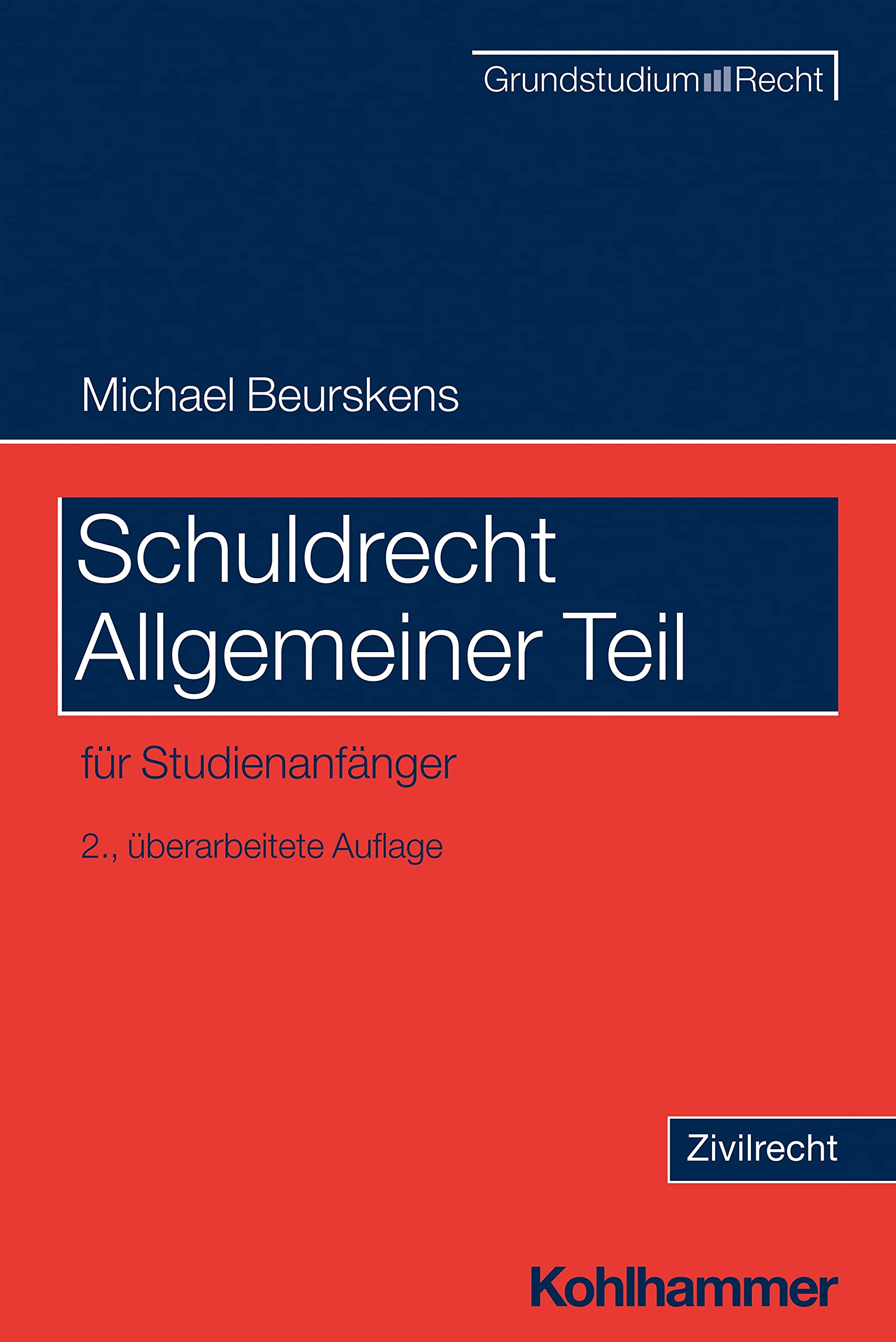Schuldrecht Allgemeiner Teil: für Studienanfänger (Grundstudium Recht) Law