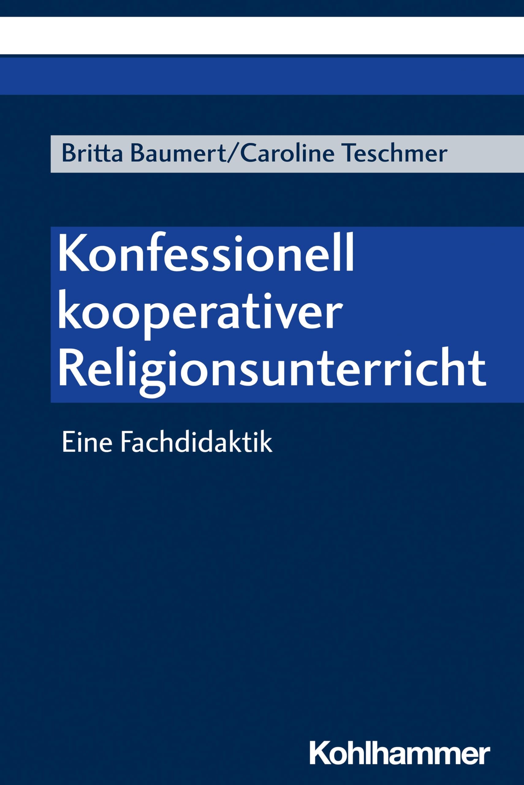Konfessionell kooperativer Religionsunterricht: Eine Fachdidaktik Religion & Esotericism