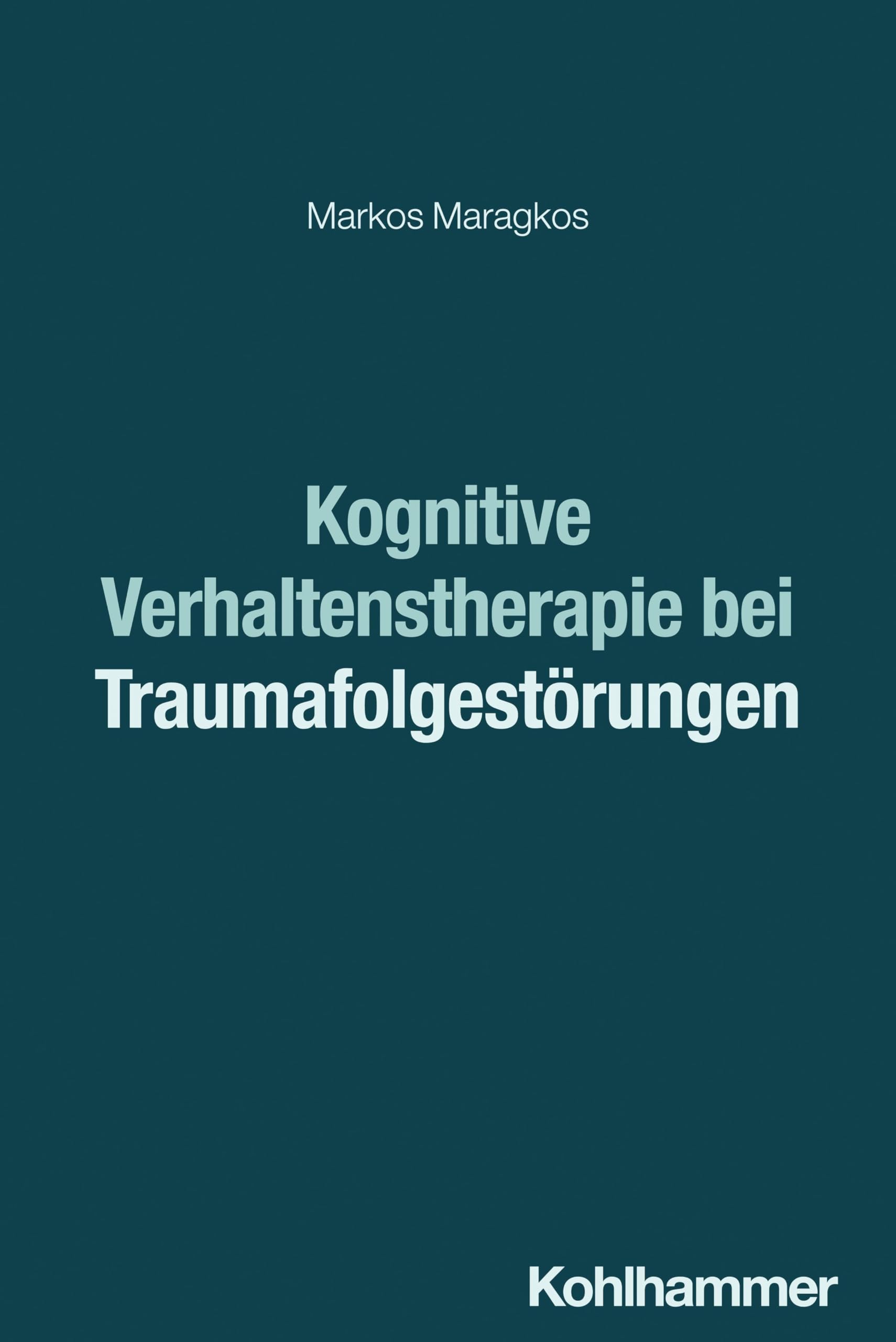 Kognitive Verhaltenstherapie bei Traumafolgestörungen book