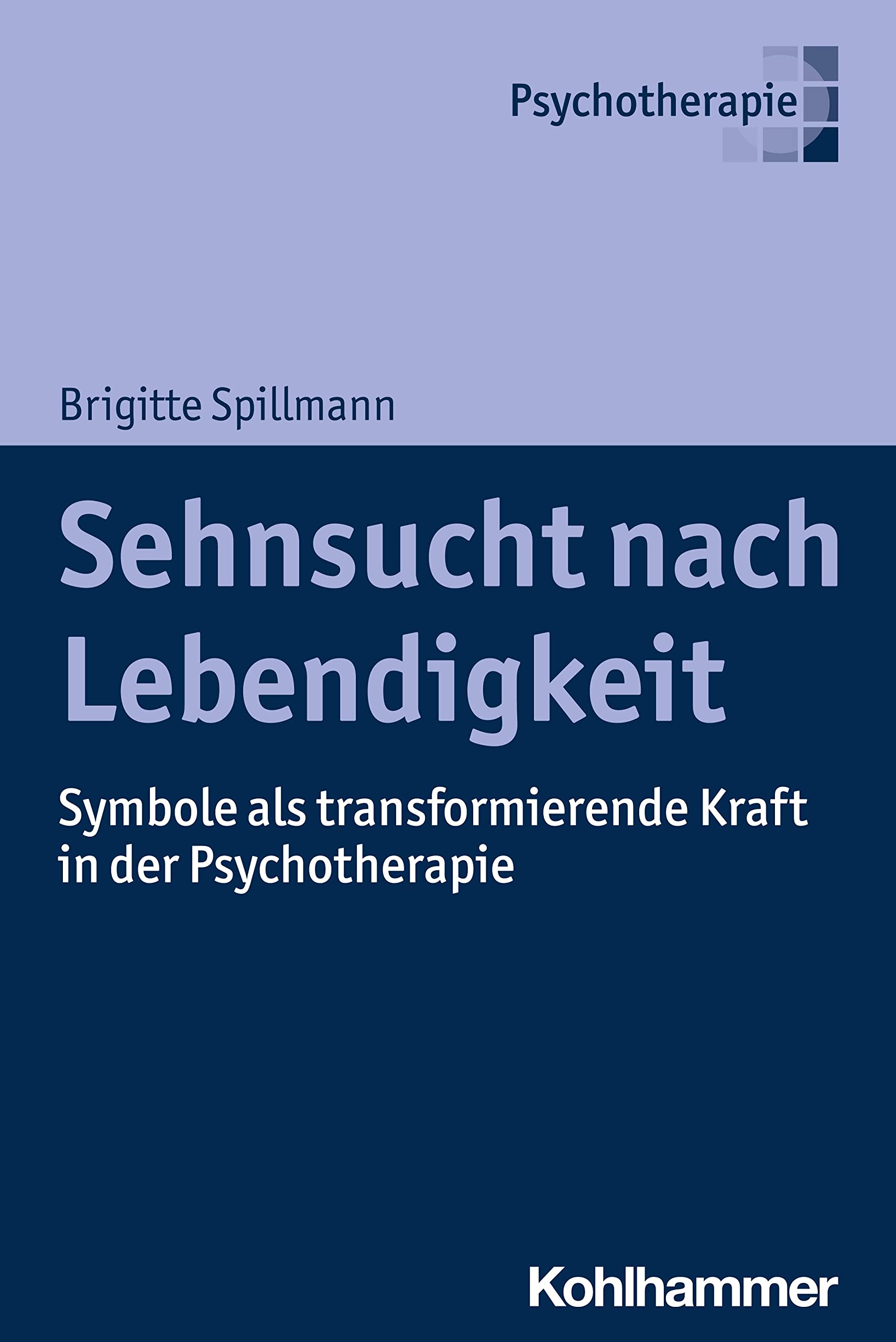 Sehnsucht nach Lebendigkeit: Symbole als transformierende Kraft in der Psychotherapie Medicine