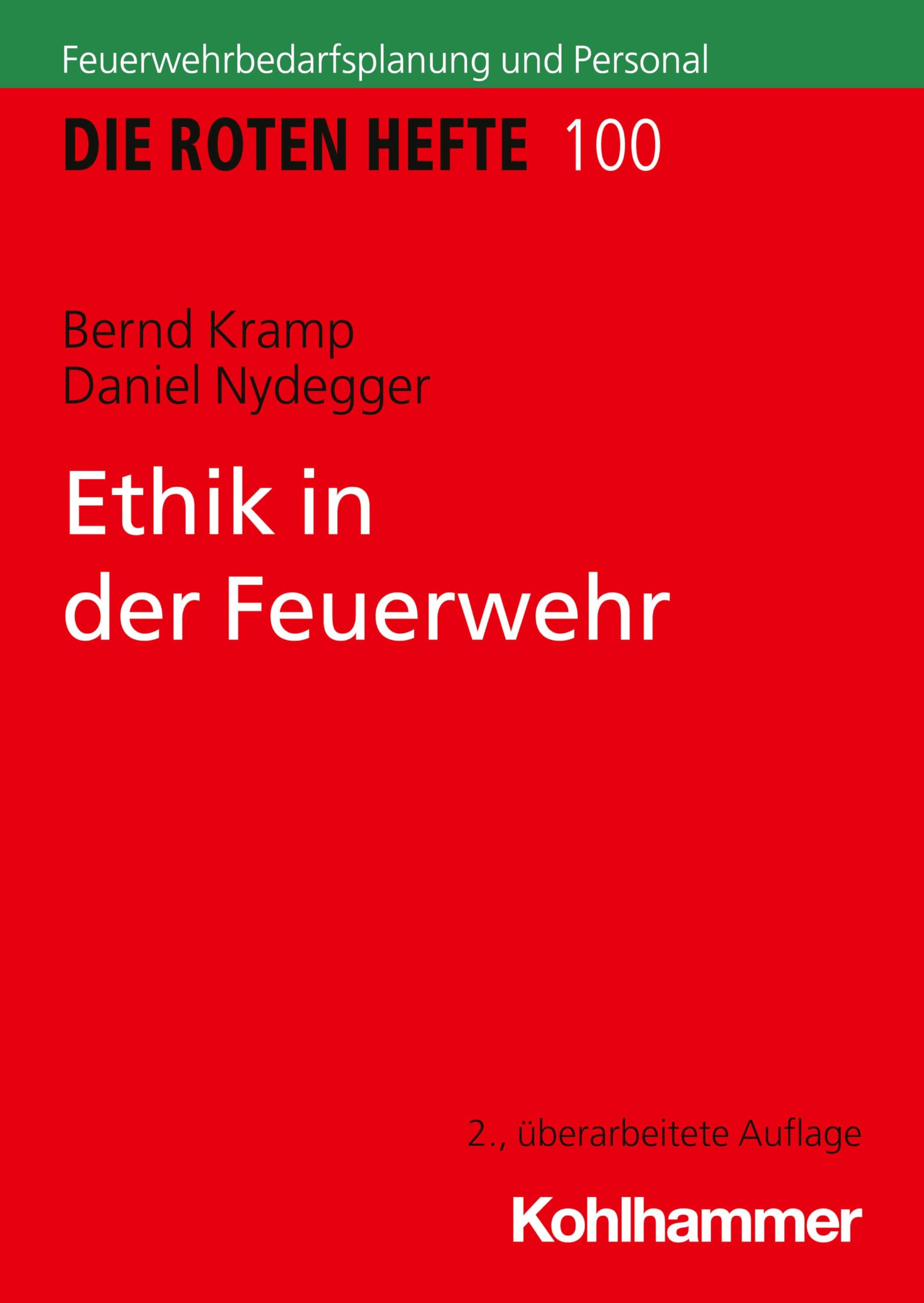 Ethik in der Feuerwehr (Die Roten Hefte, 100, Band 100) Social Sciences
