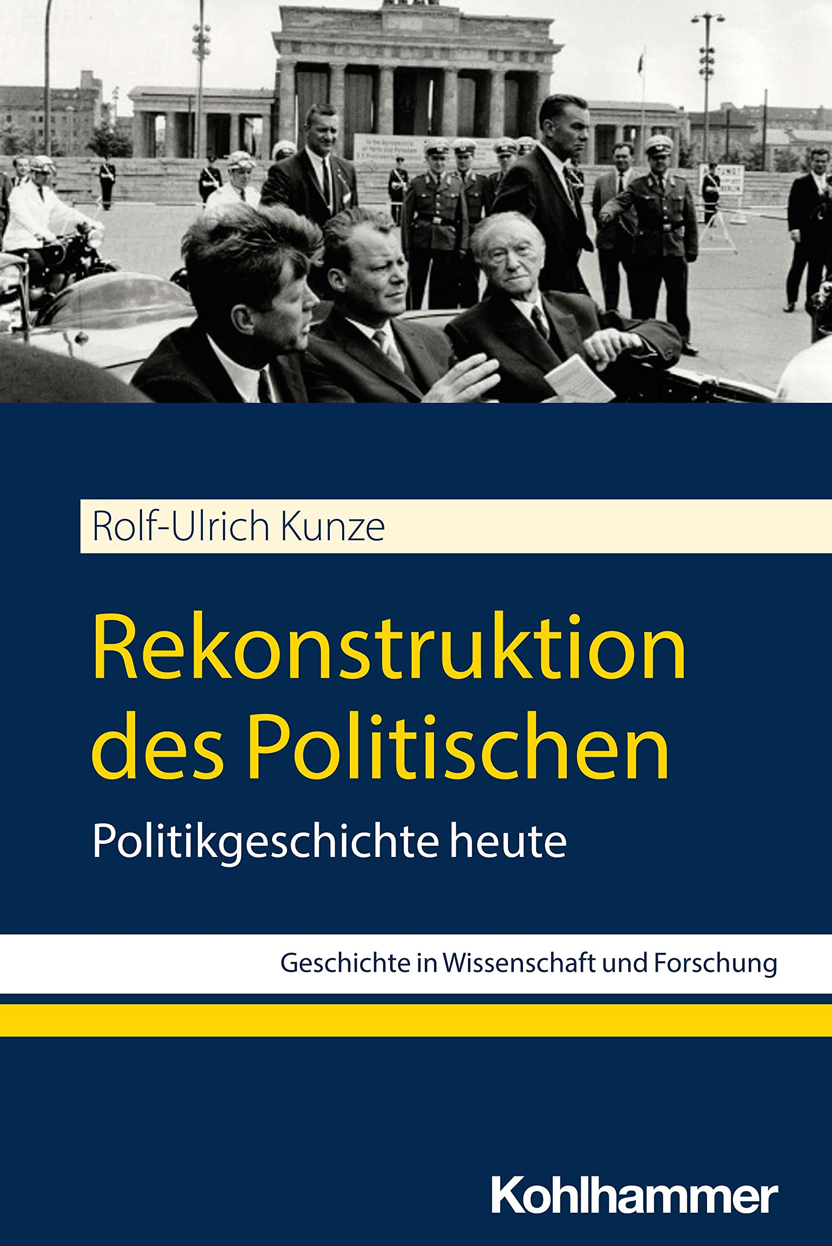 Rekonstruktion des Politischen Politics & History